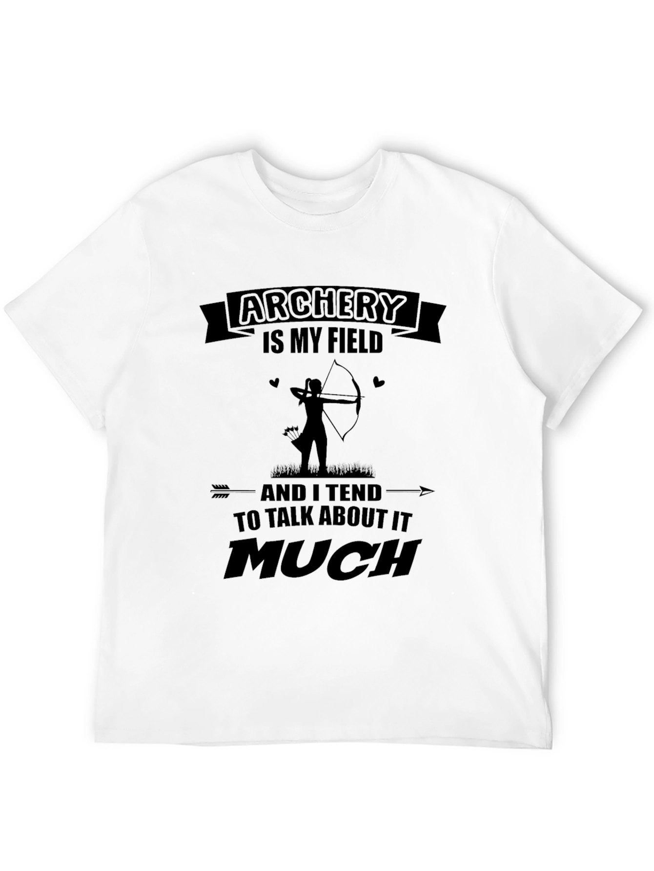 Archery Is My Field T-Shirt