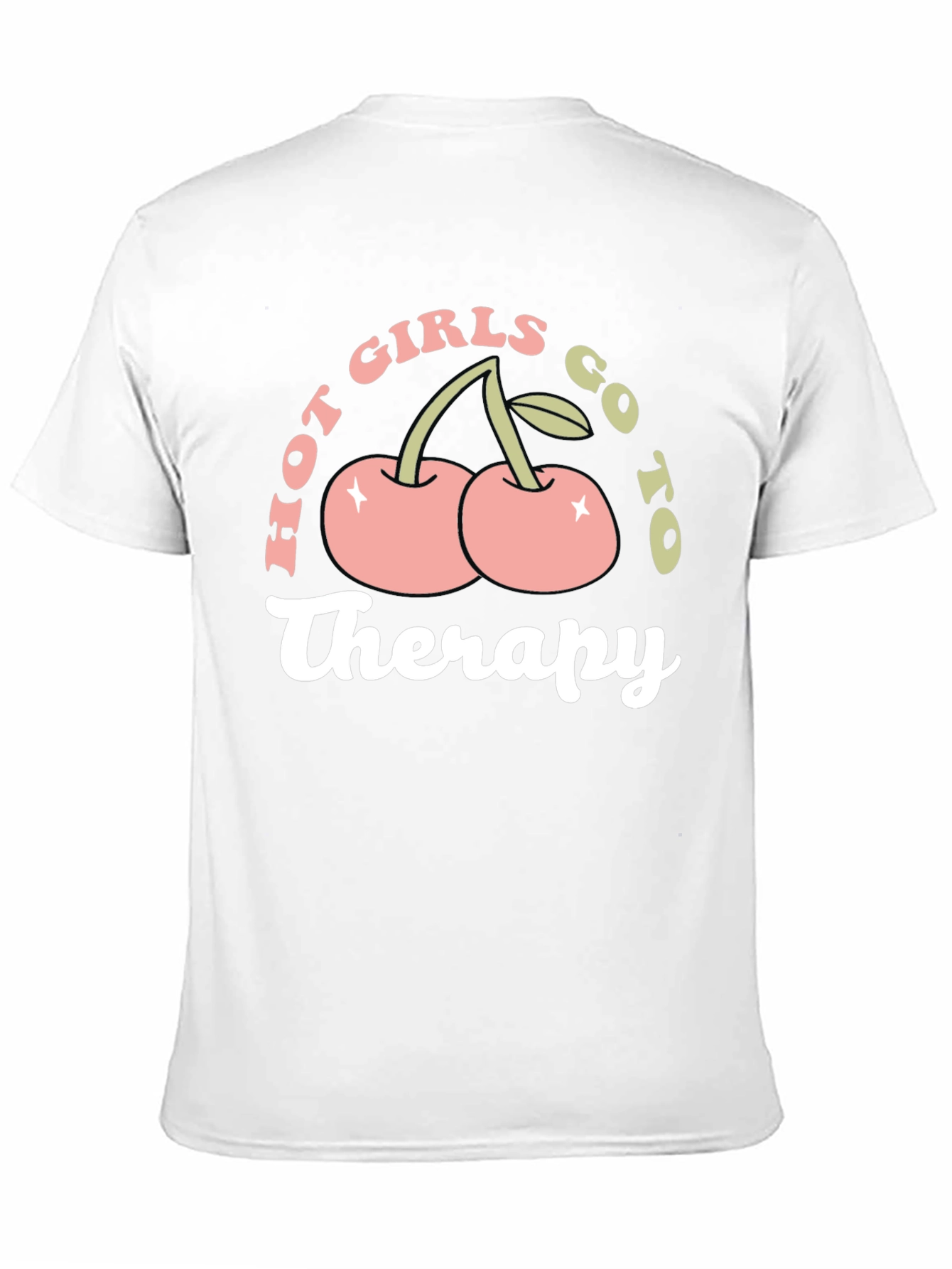 Hot Girls Go To Therapy T-Shirt Funny Graphic Tee