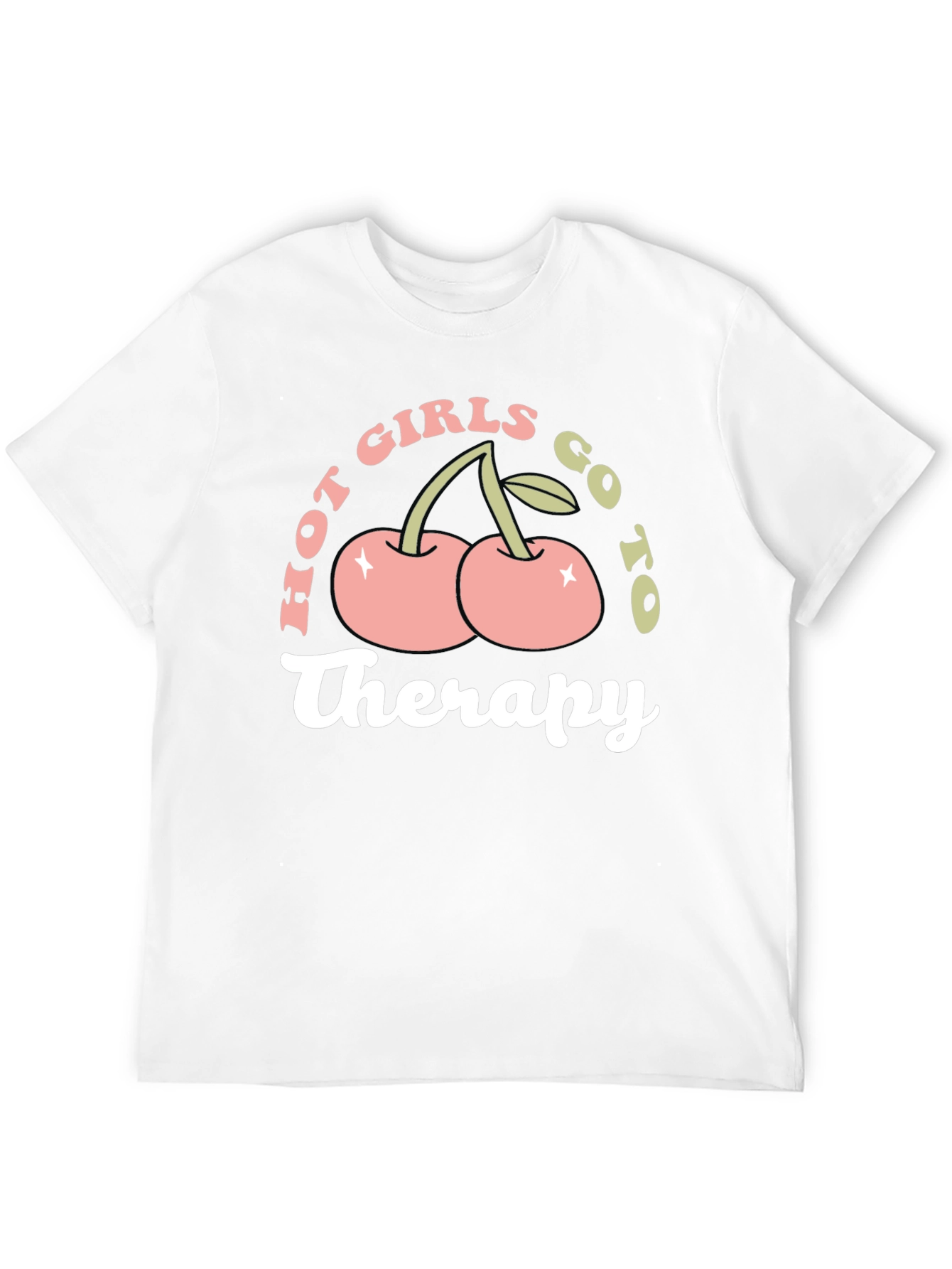 Hot Girls Go To Therapy T-Shirt Funny Graphic Tee