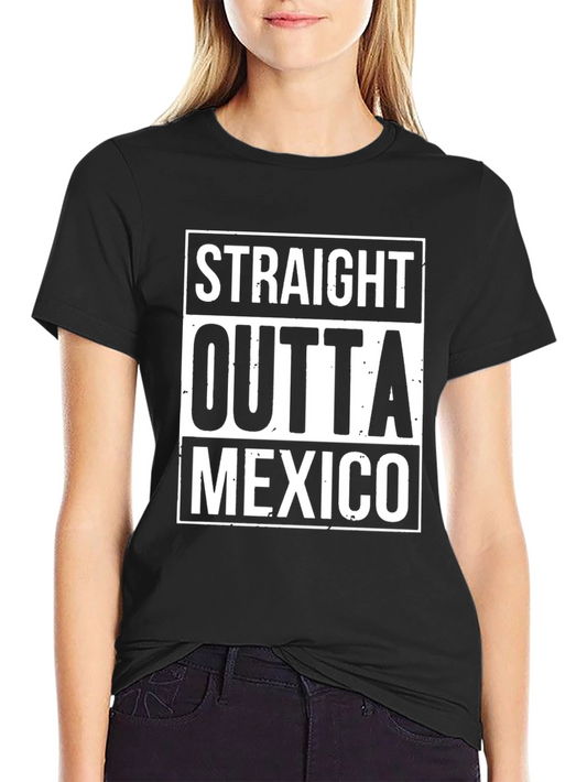 Straight Outta Mexico Graphic Tee - Black Cotton T-Shirt