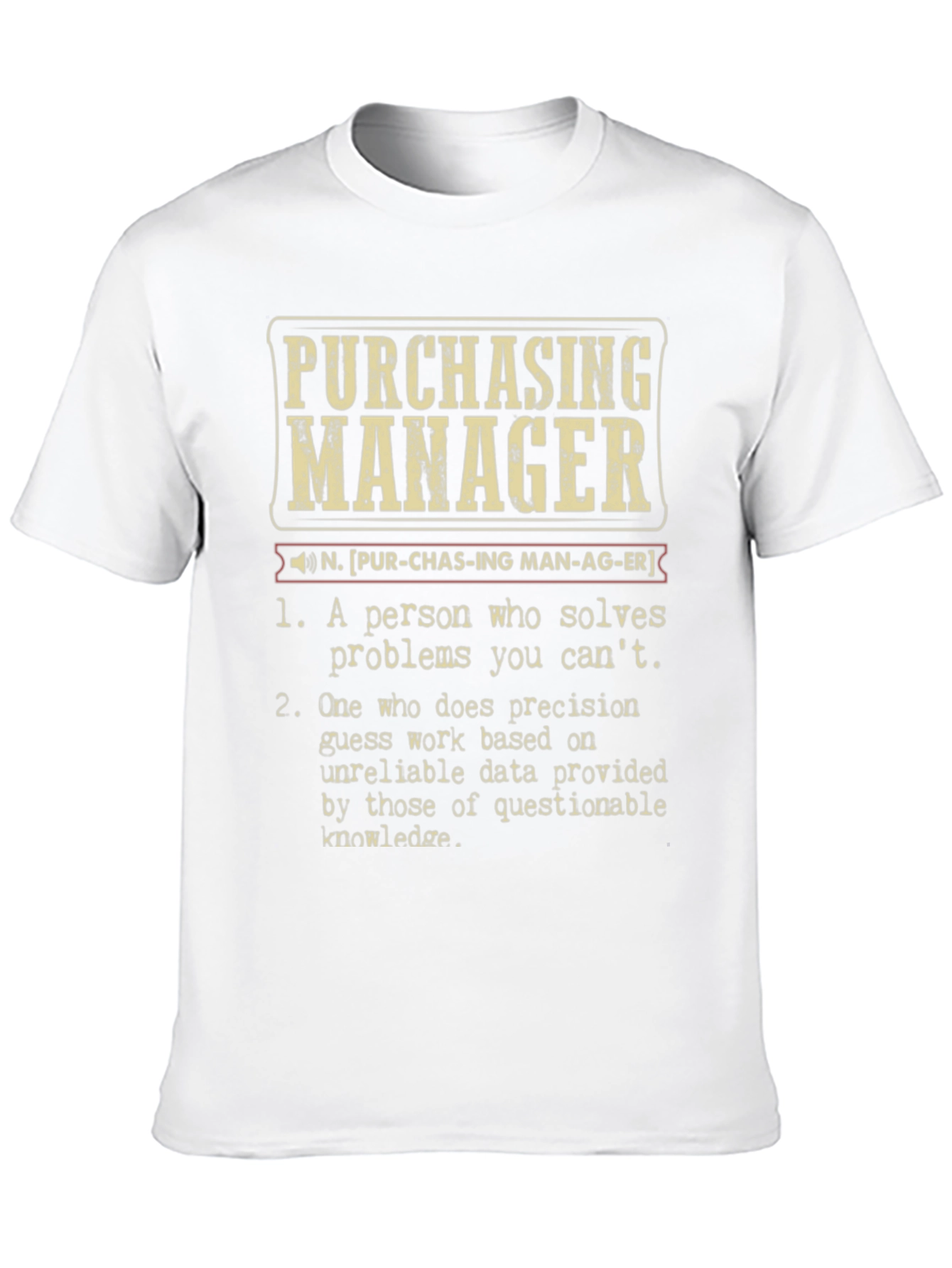 Purchasing Manager Definition T-Shirt