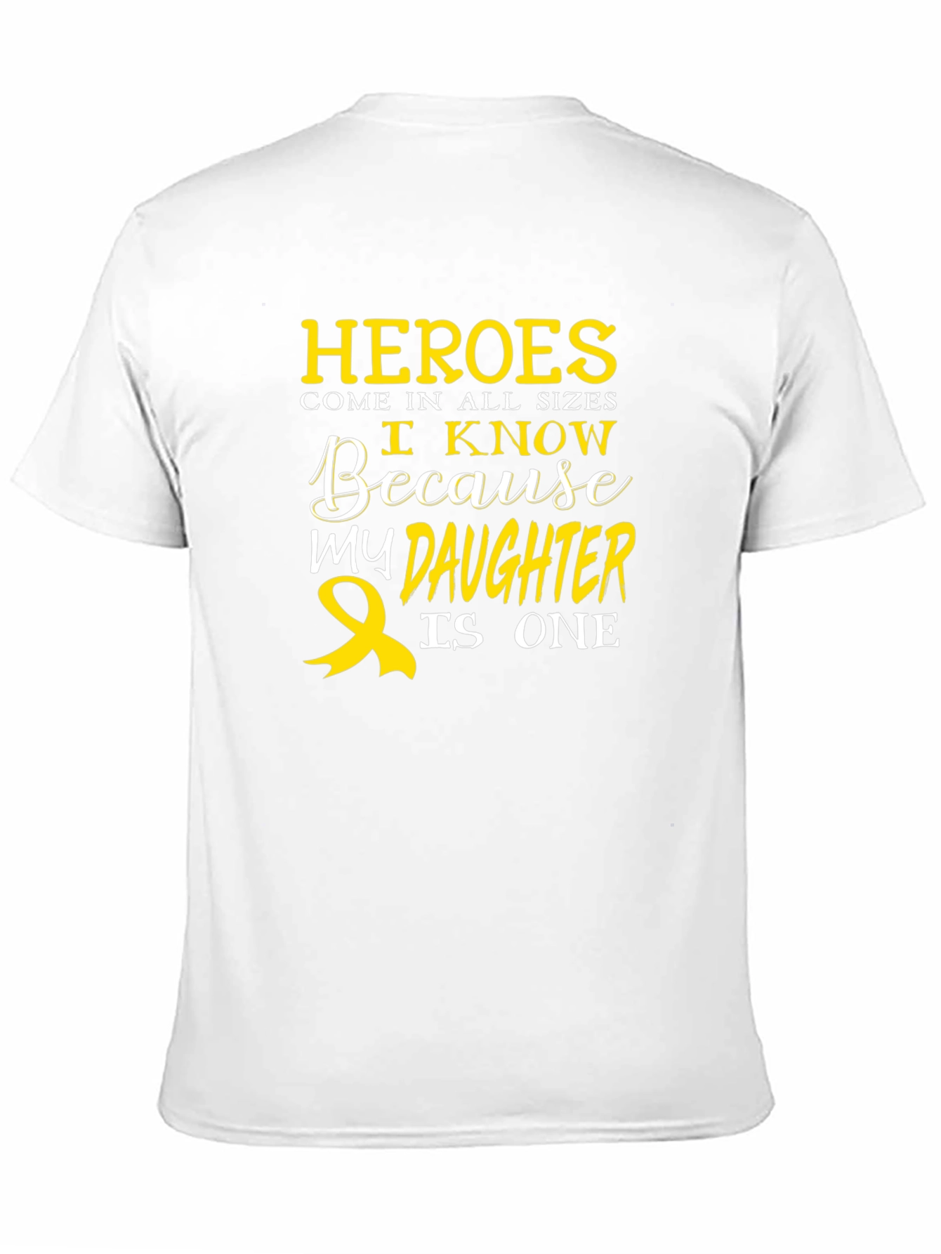 Heroes Daughter T-Shirt: Awareness Support Tee