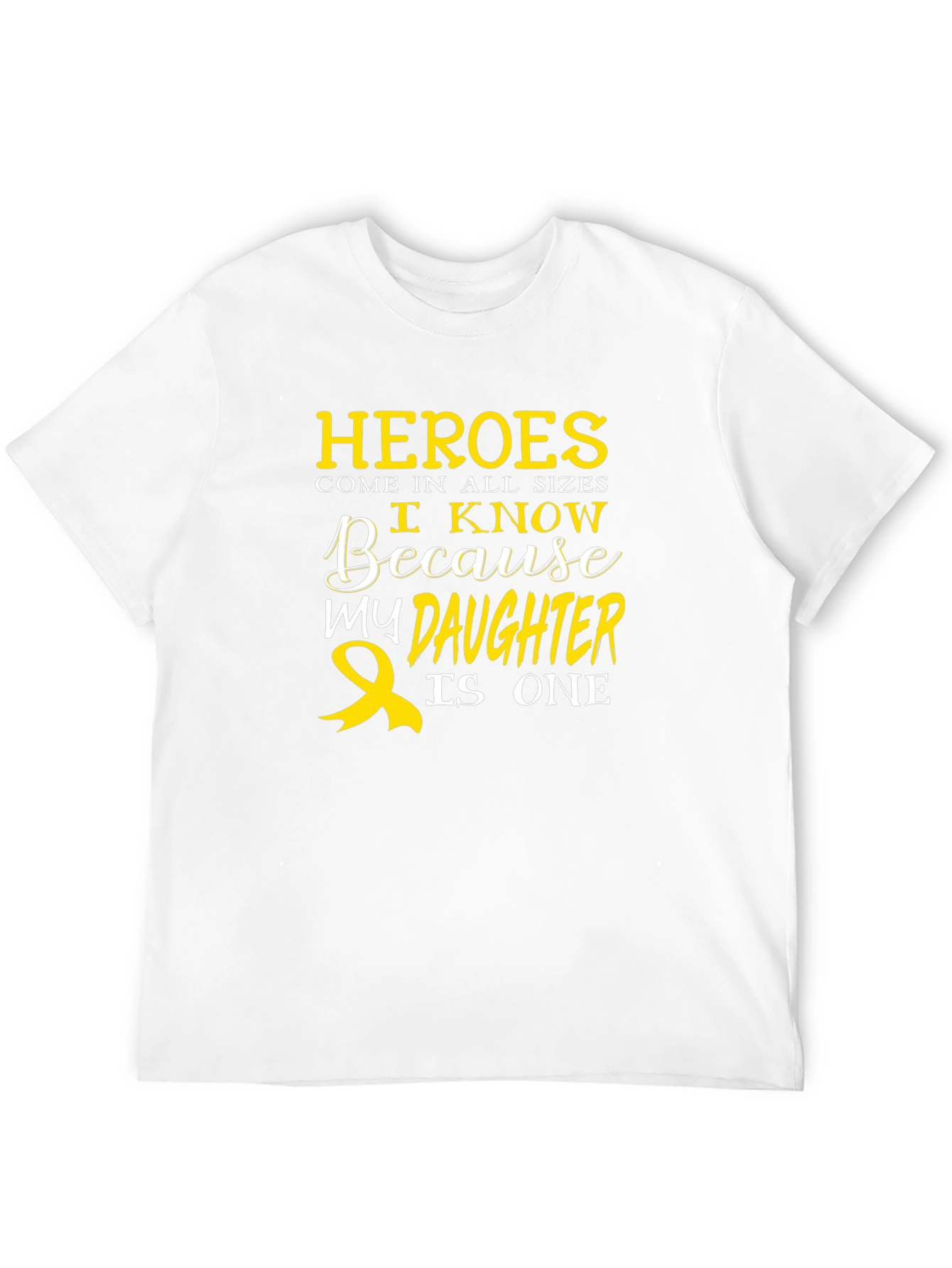 Heroes Daughter T-Shirt: Awareness Support Tee