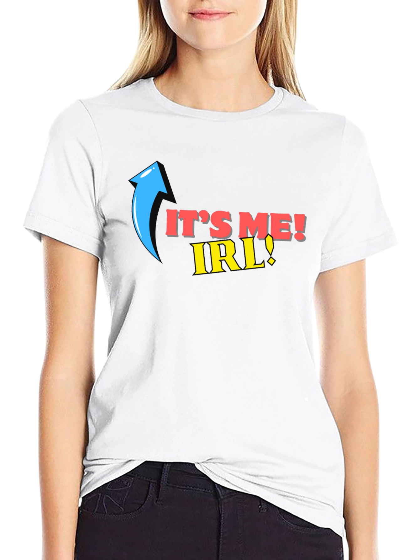 Its Me IRL! T-Shirt Funny Novelty Tee