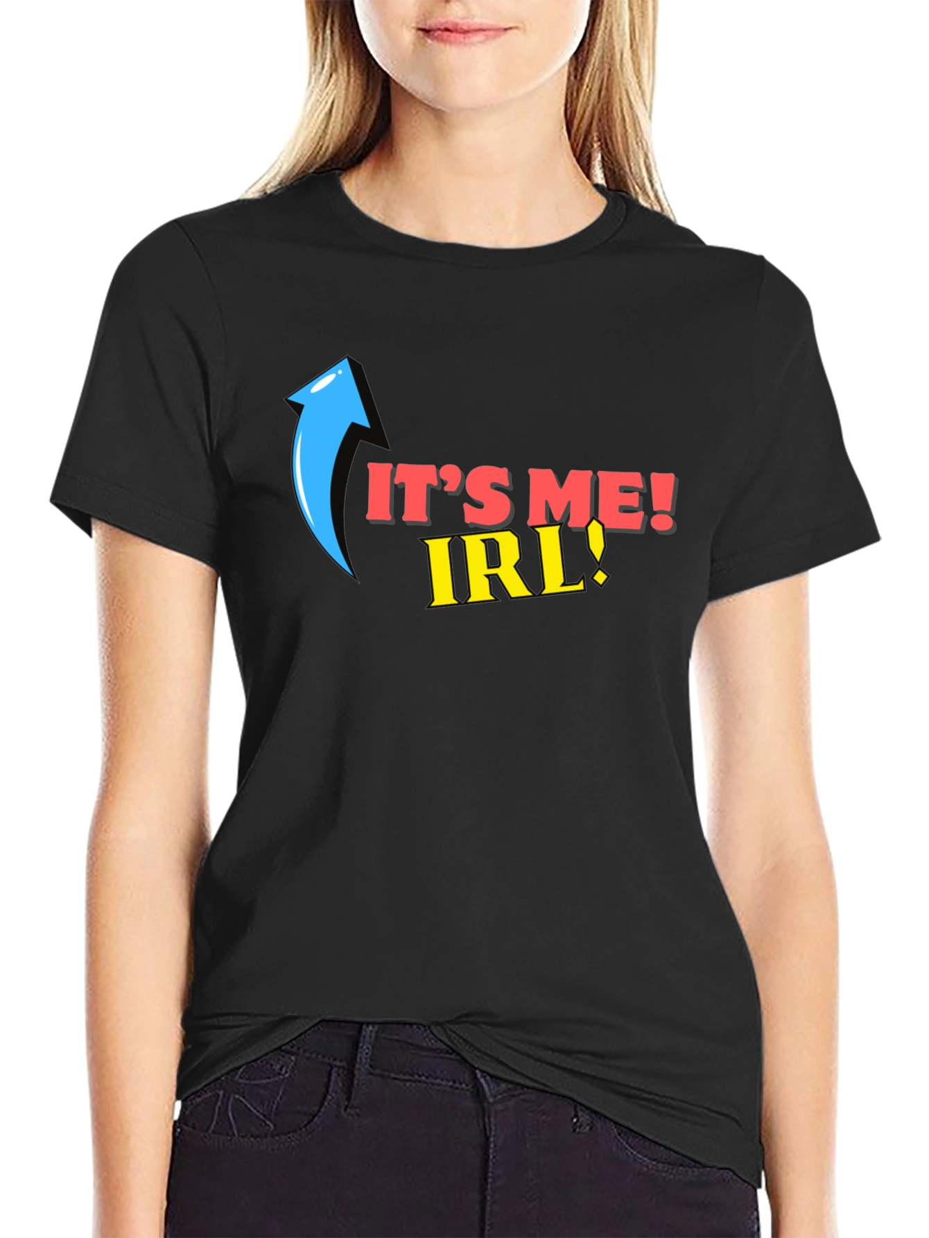 Its Me IRL! T-Shirt Funny Novelty Tee