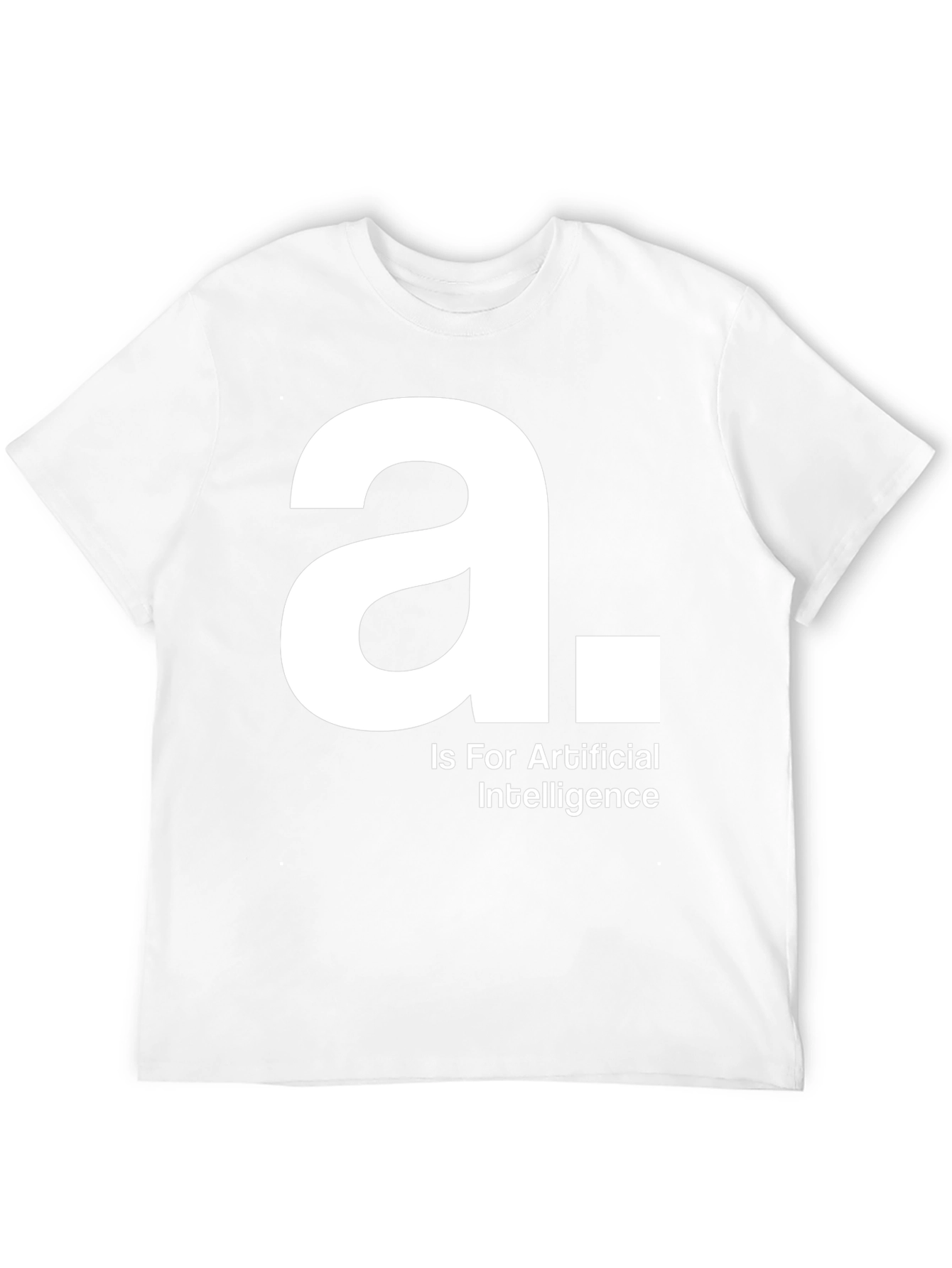 A is for Artificial Intelligence Black T-Shirt