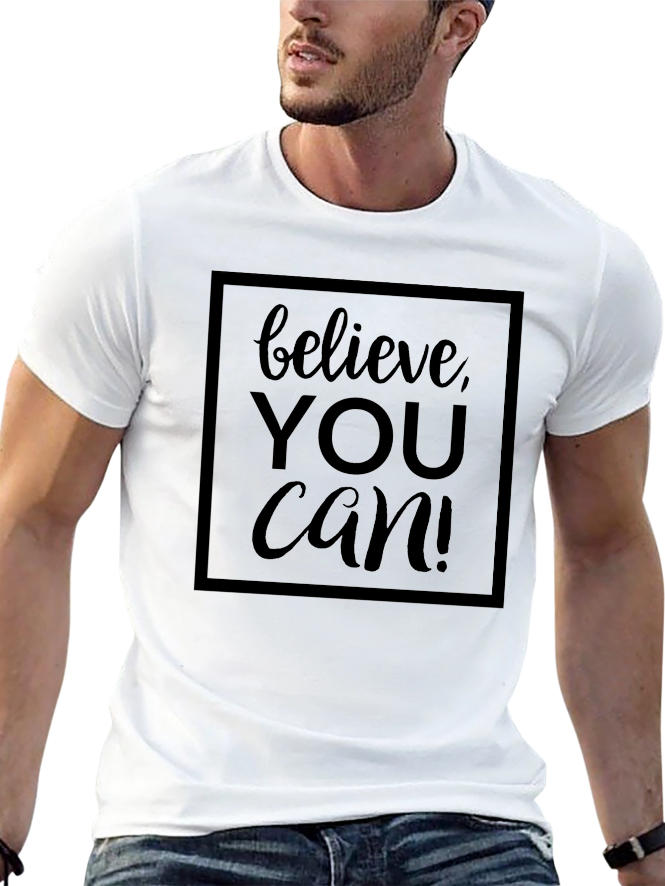 Believe You Can! Graphic Tee