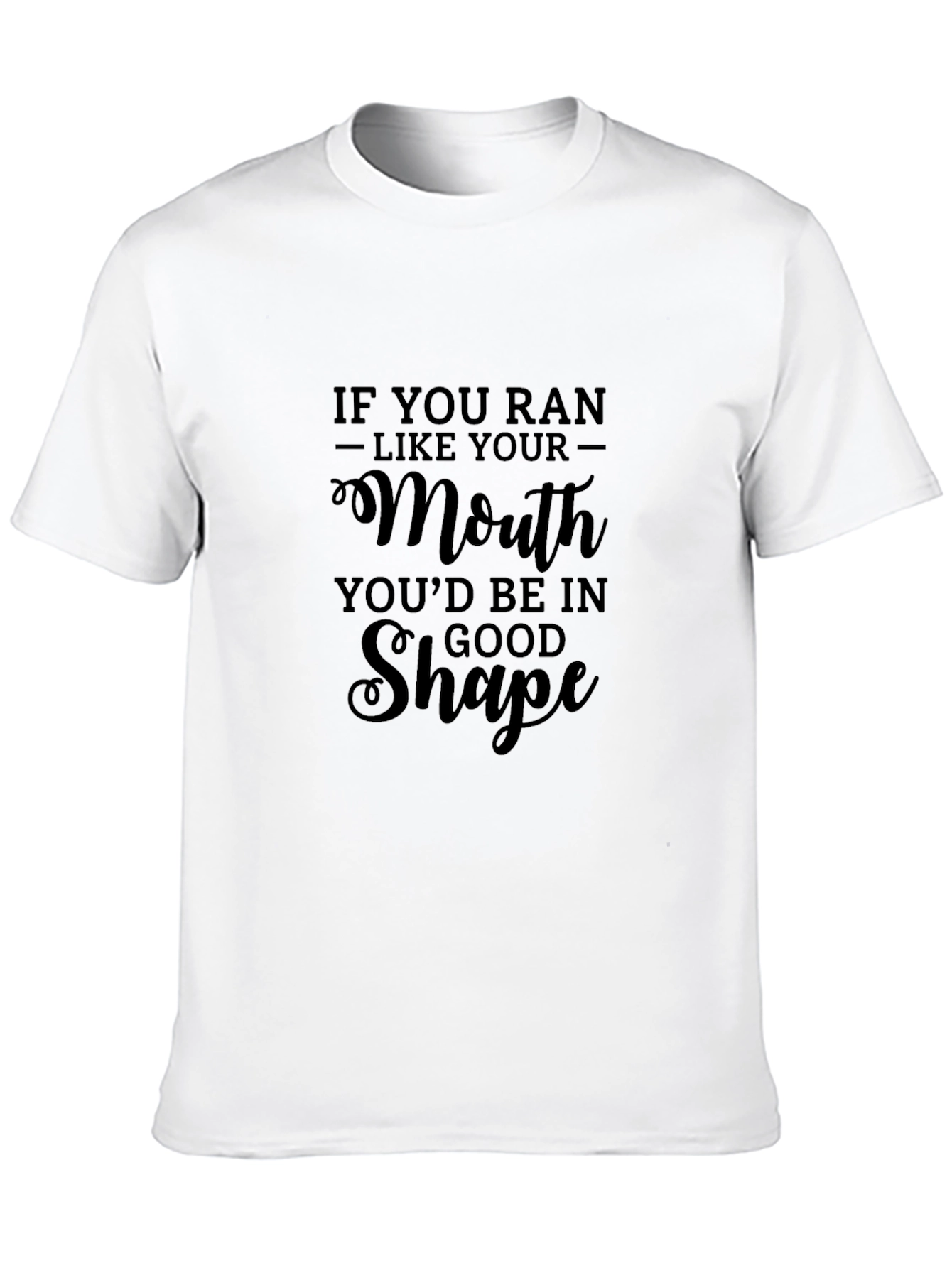 Funny Fitness T-Shirt - Mouth vs. Shape
