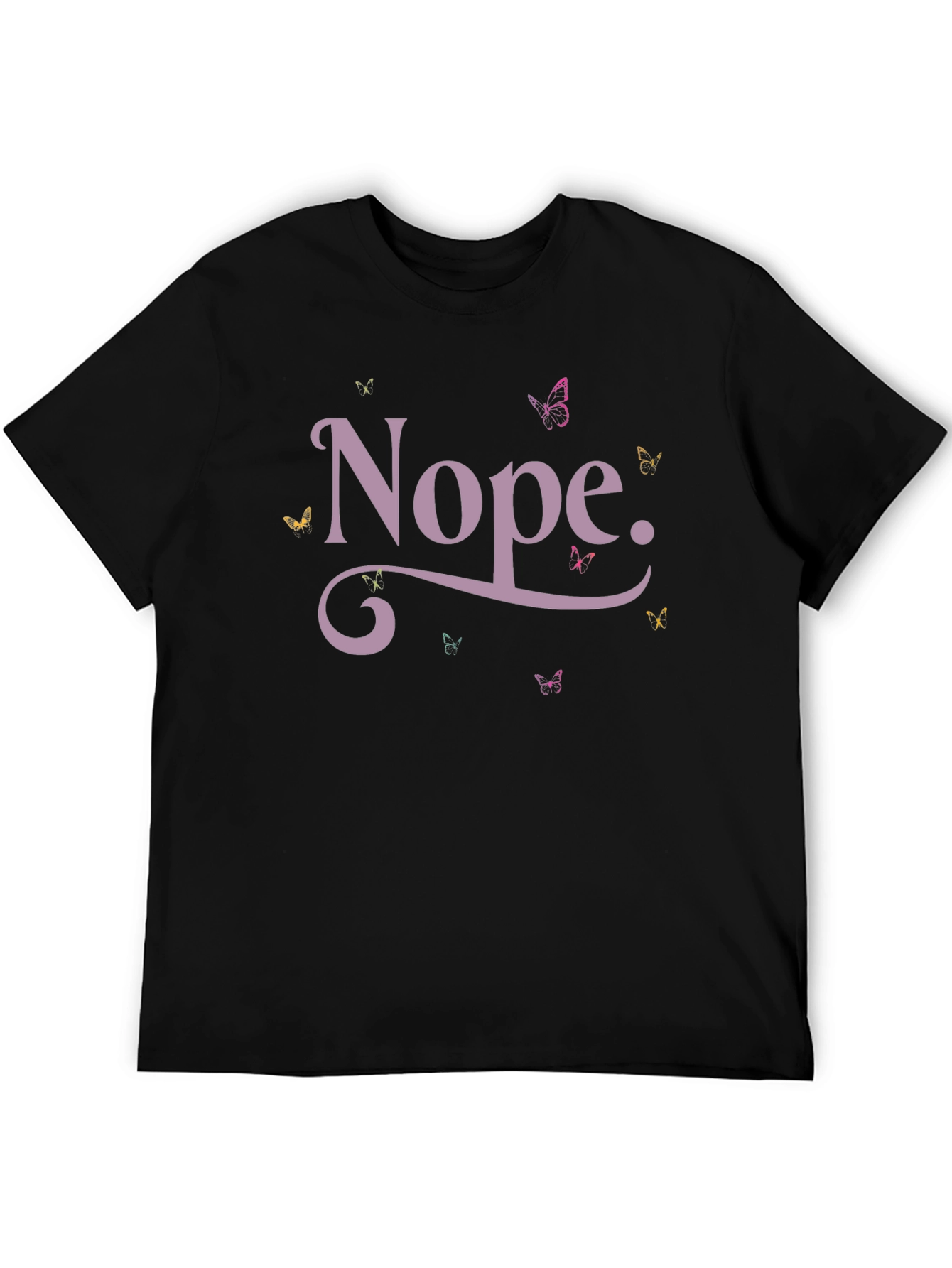 Nope Butterfly Graphic T-Shirt