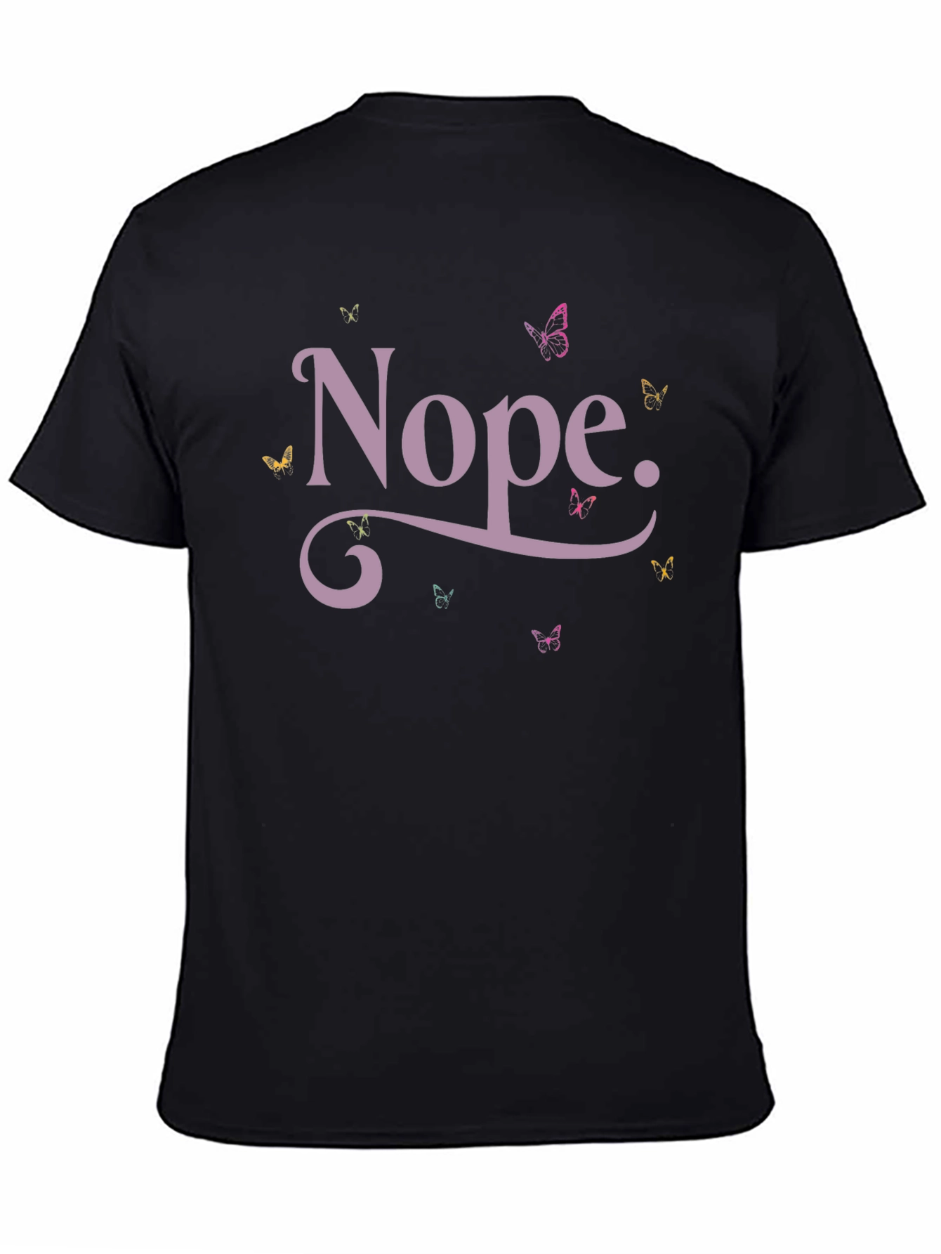 Nope Butterfly Graphic T-Shirt