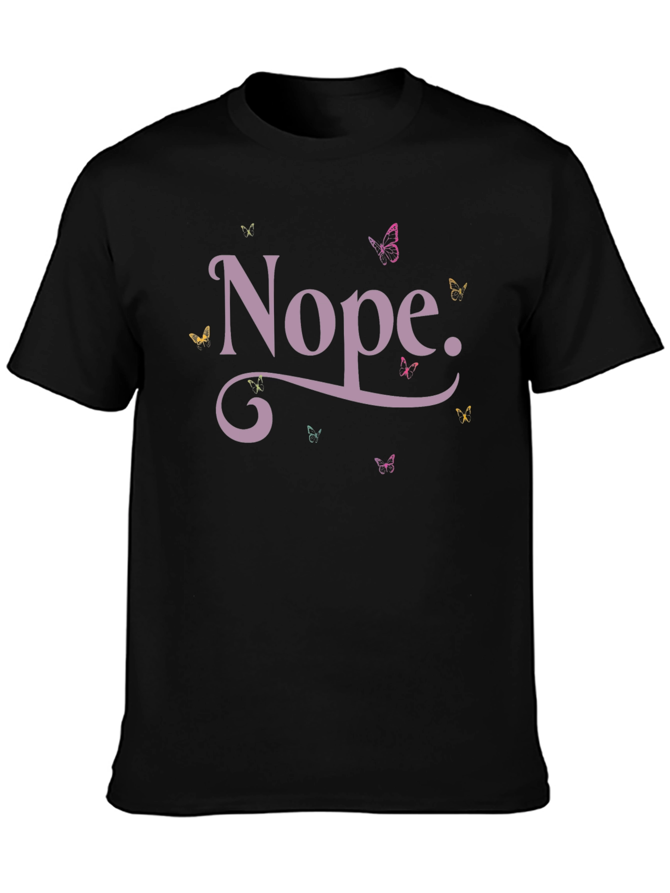 Nope Butterfly Graphic T-Shirt