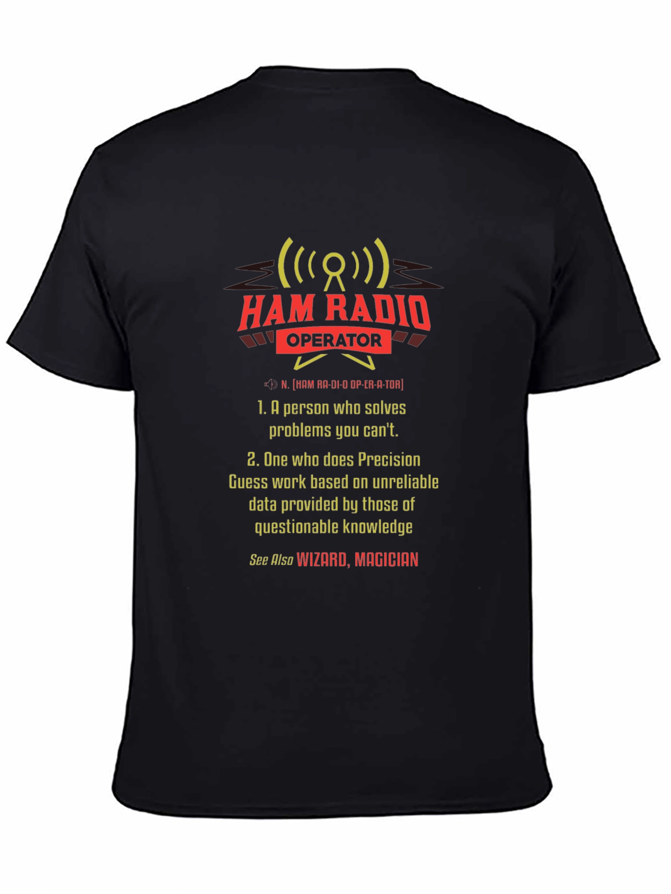 Ham Radio Operator T-Shirt - Wizard Magician Definition