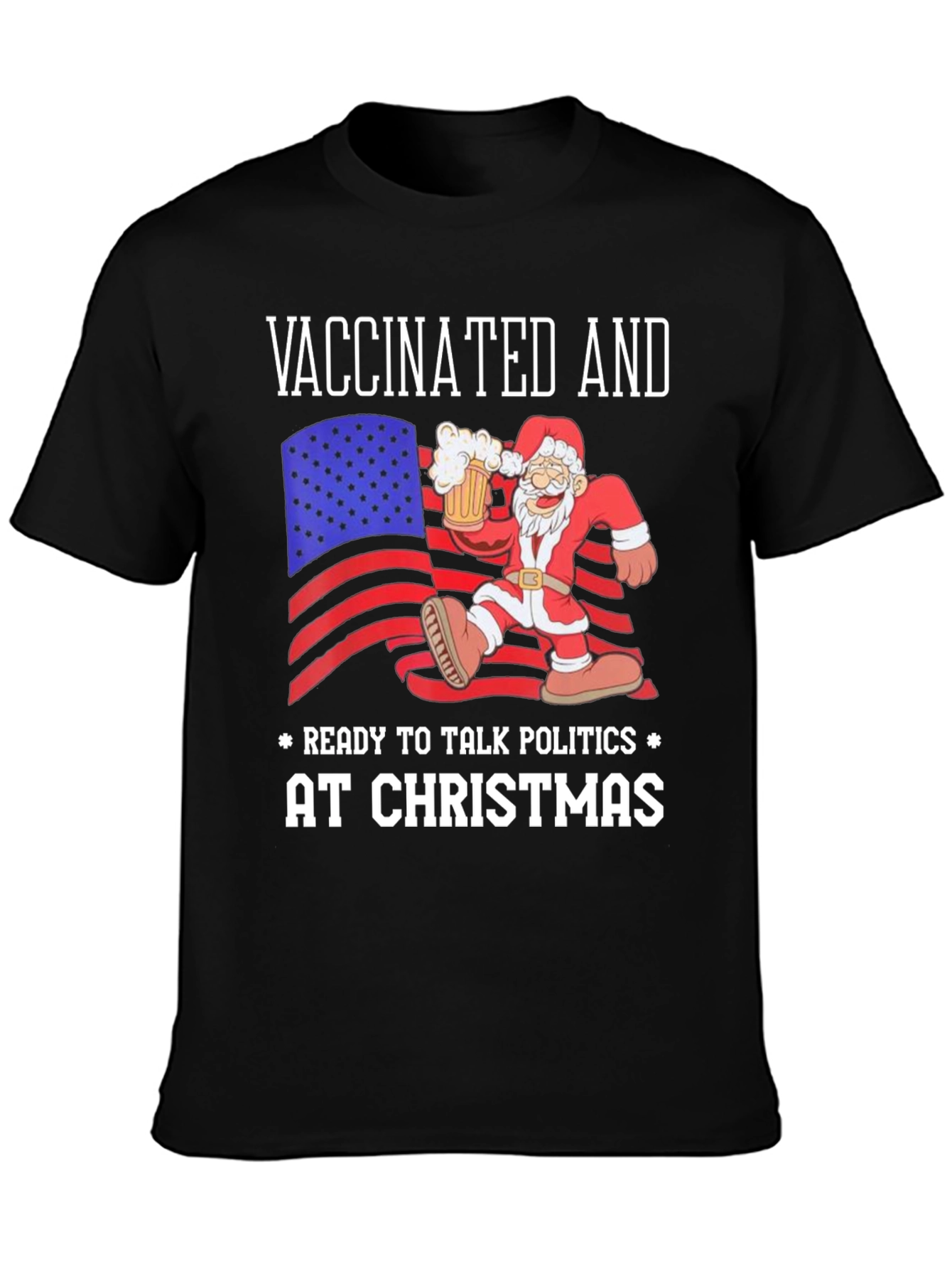 Vaccinated Christmas Politics T-Shirt