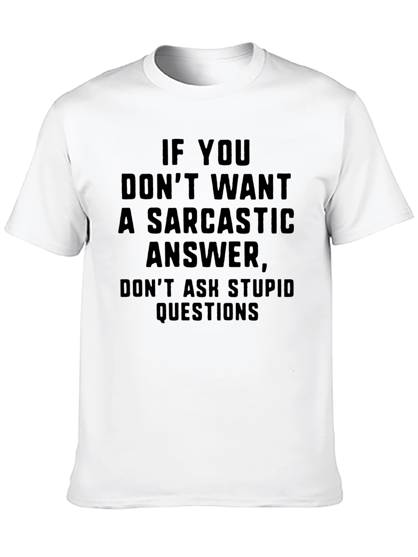 Sarcastic Answer T-Shirt: Funny Graphic Tee for Men