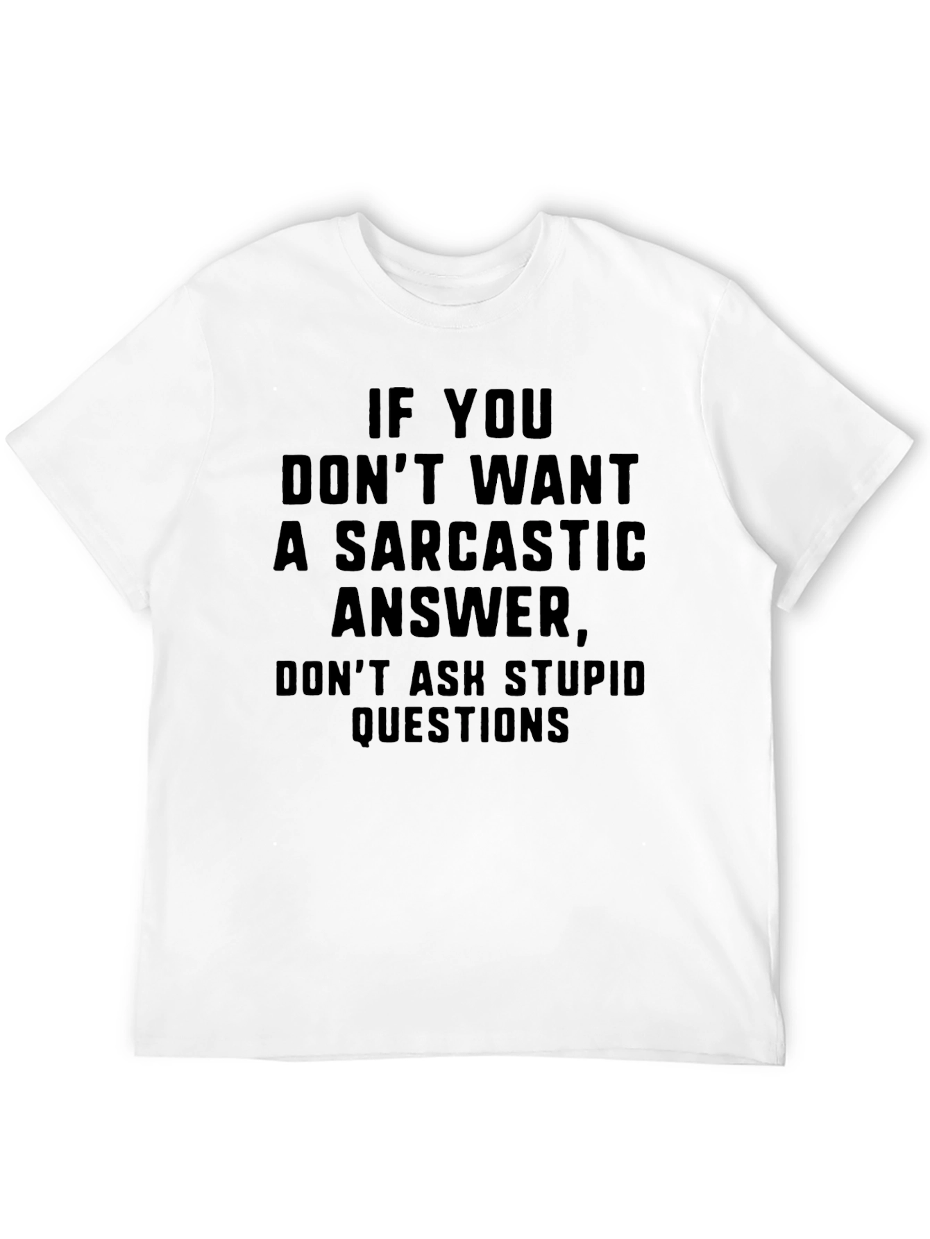 Sarcastic Answer T-Shirt: Funny Graphic Tee for Men