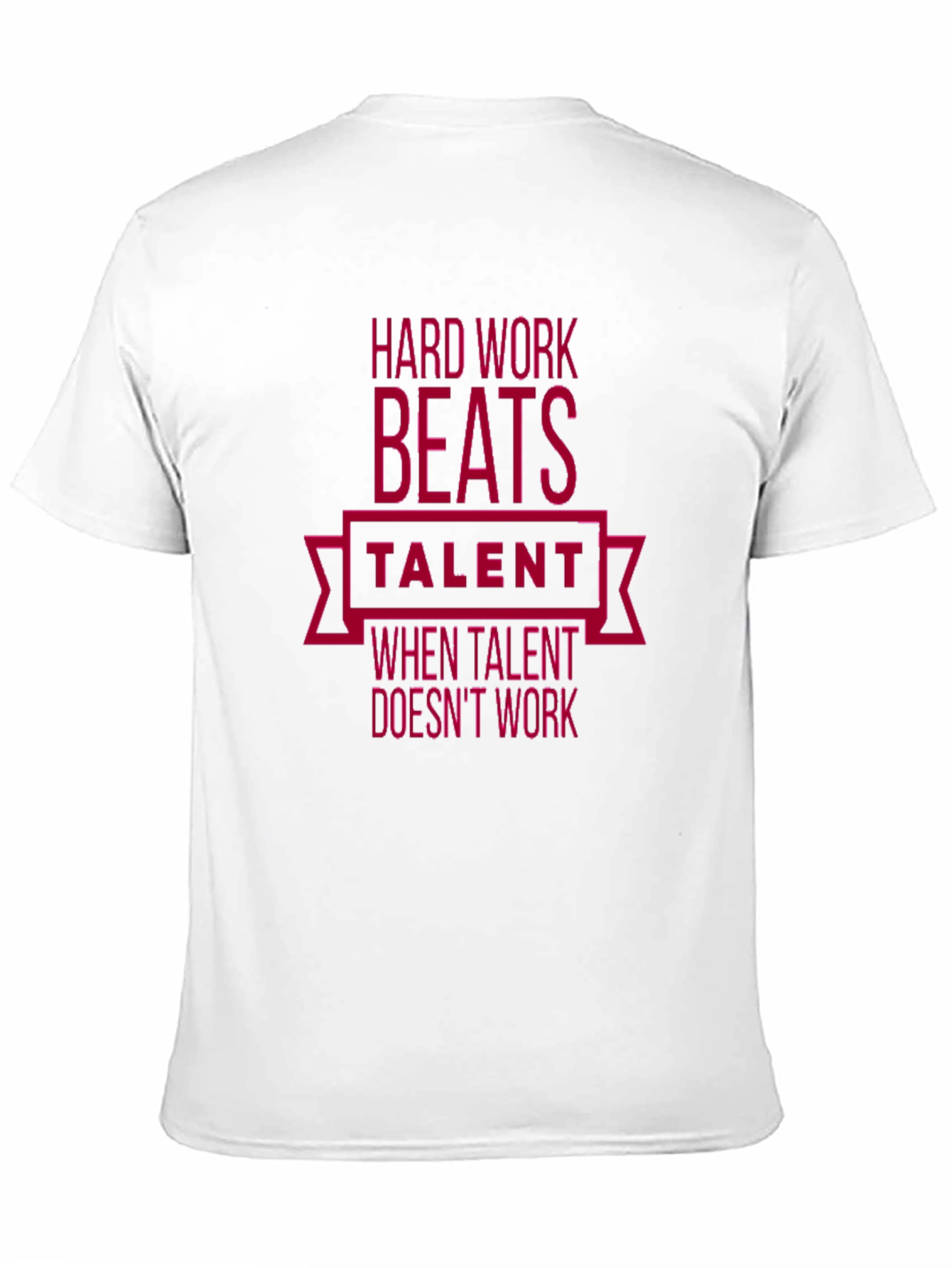 Hard Work Beats Talent Graphic Tee