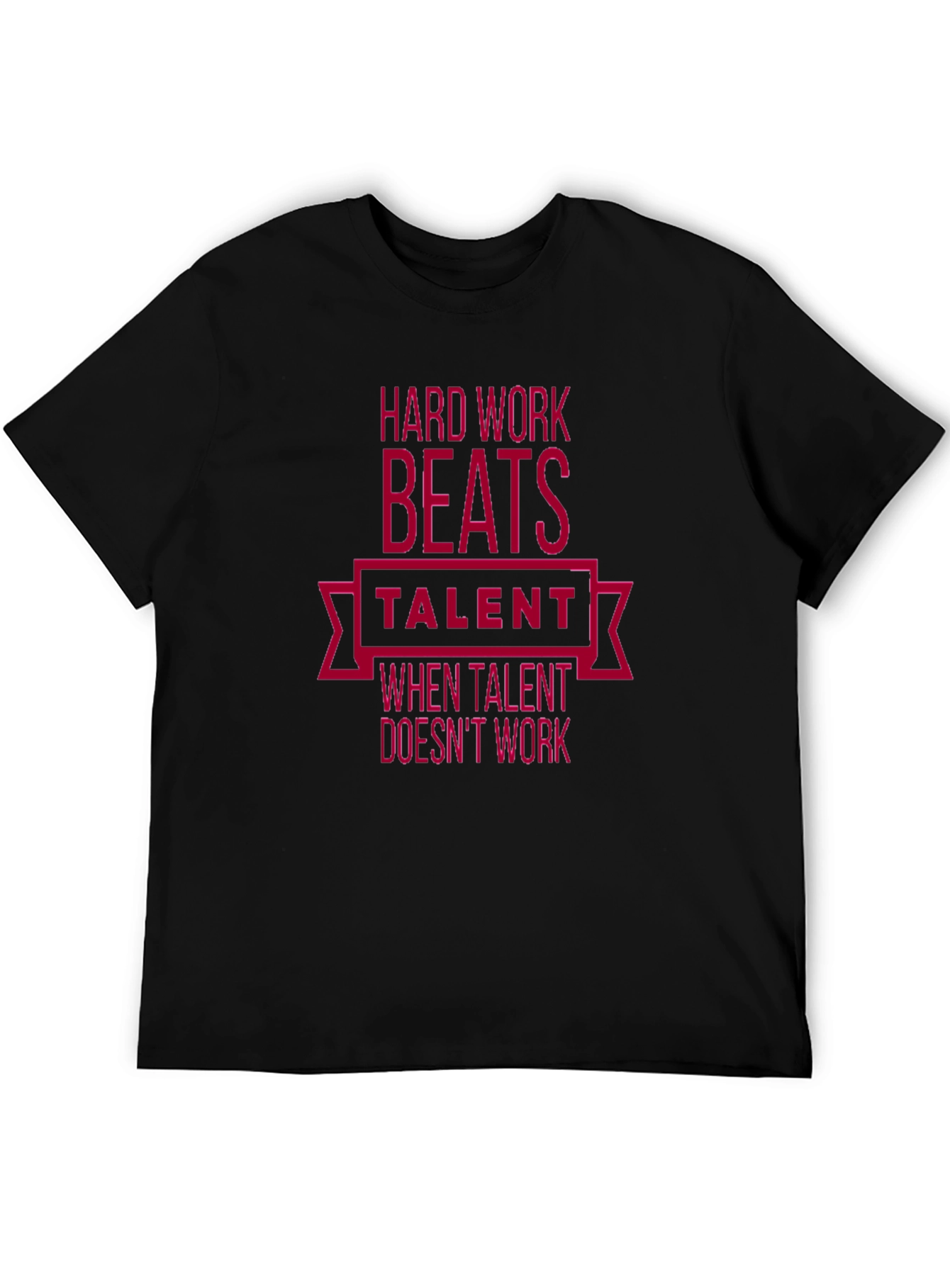 Hard Work Beats Talent Graphic Tee