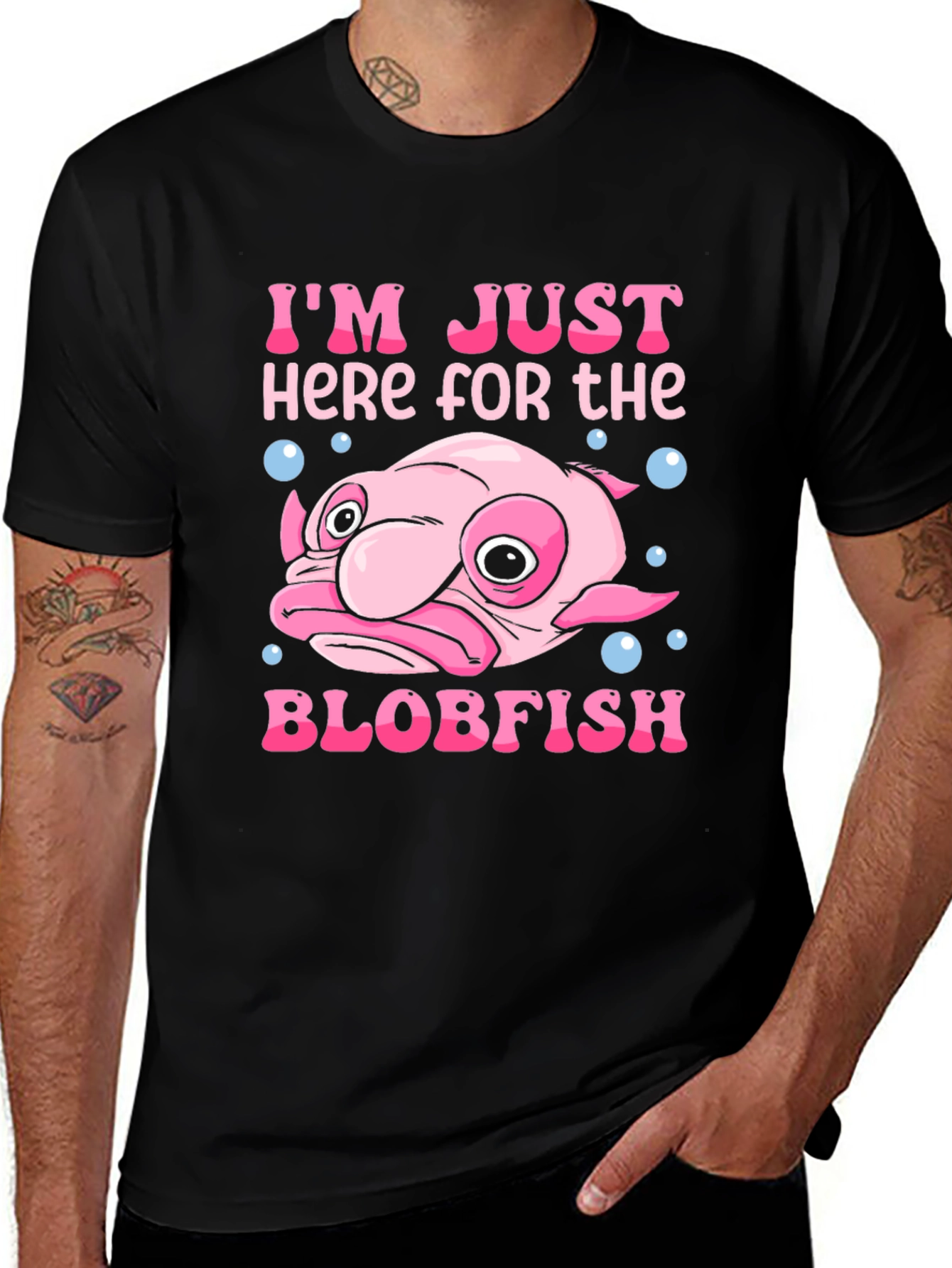 Im Just Here for the Blobfish T-Shirt