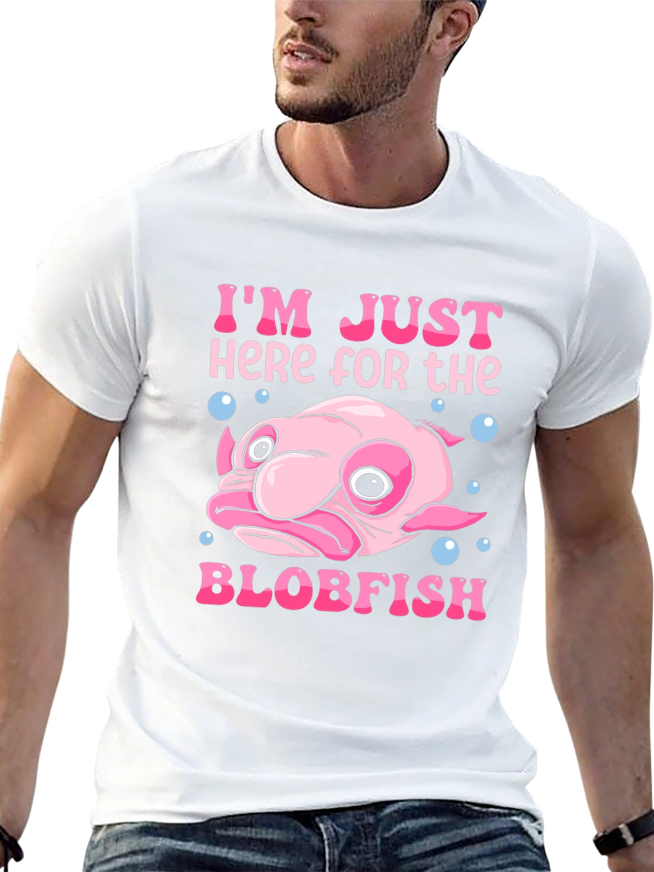 Im Just Here for the Blobfish T-Shirt