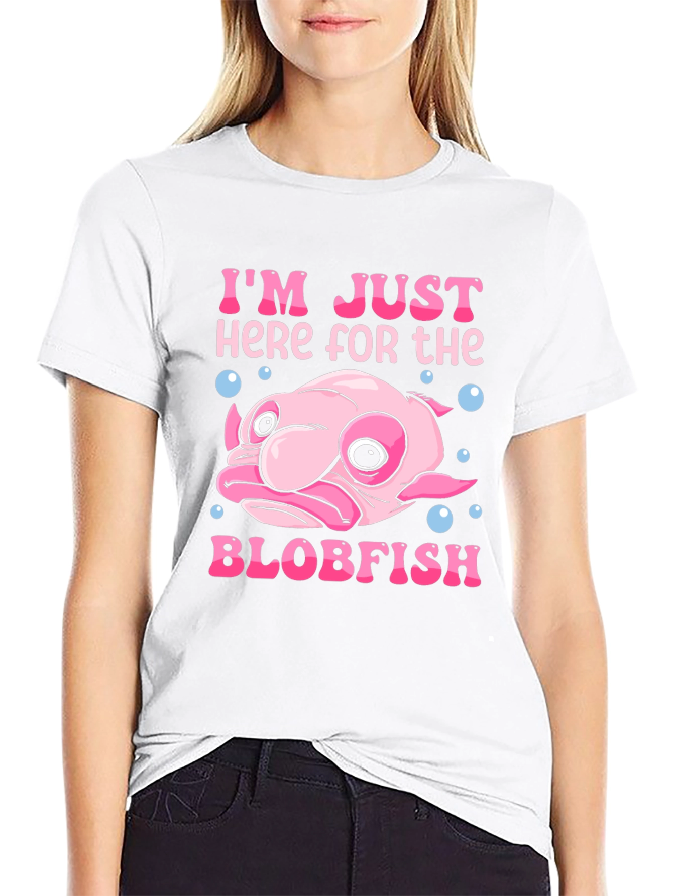 Im Just Here for the Blobfish T-Shirt