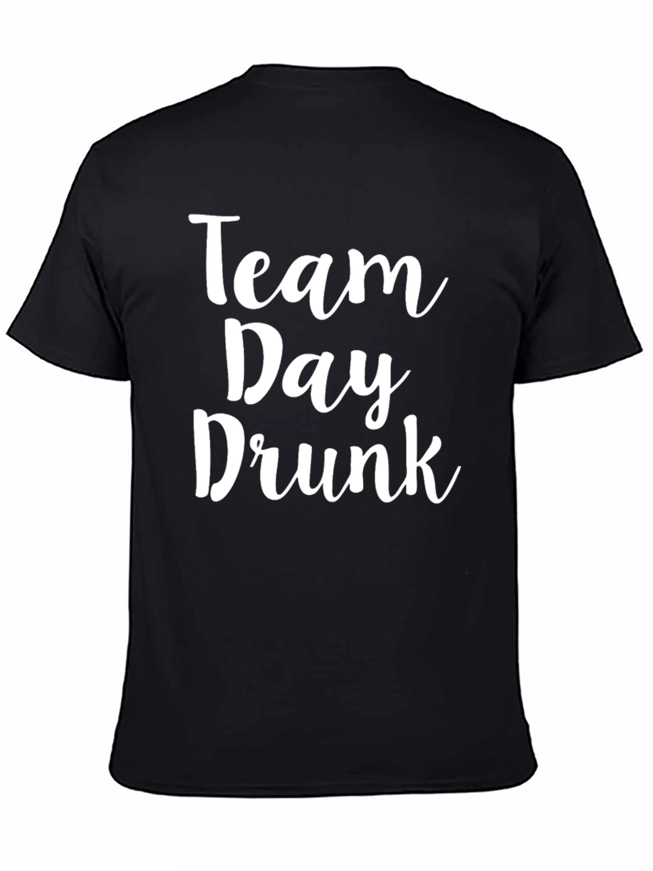 Team Day Drunk T-Shirt - Funny Party Tee