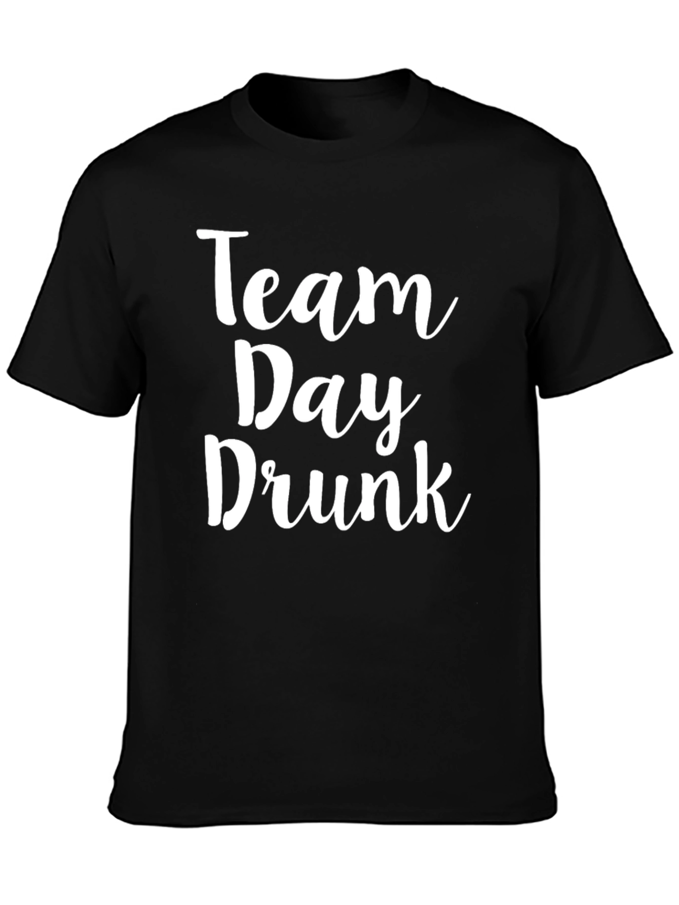 Team Day Drunk T-Shirt - Funny Party Tee