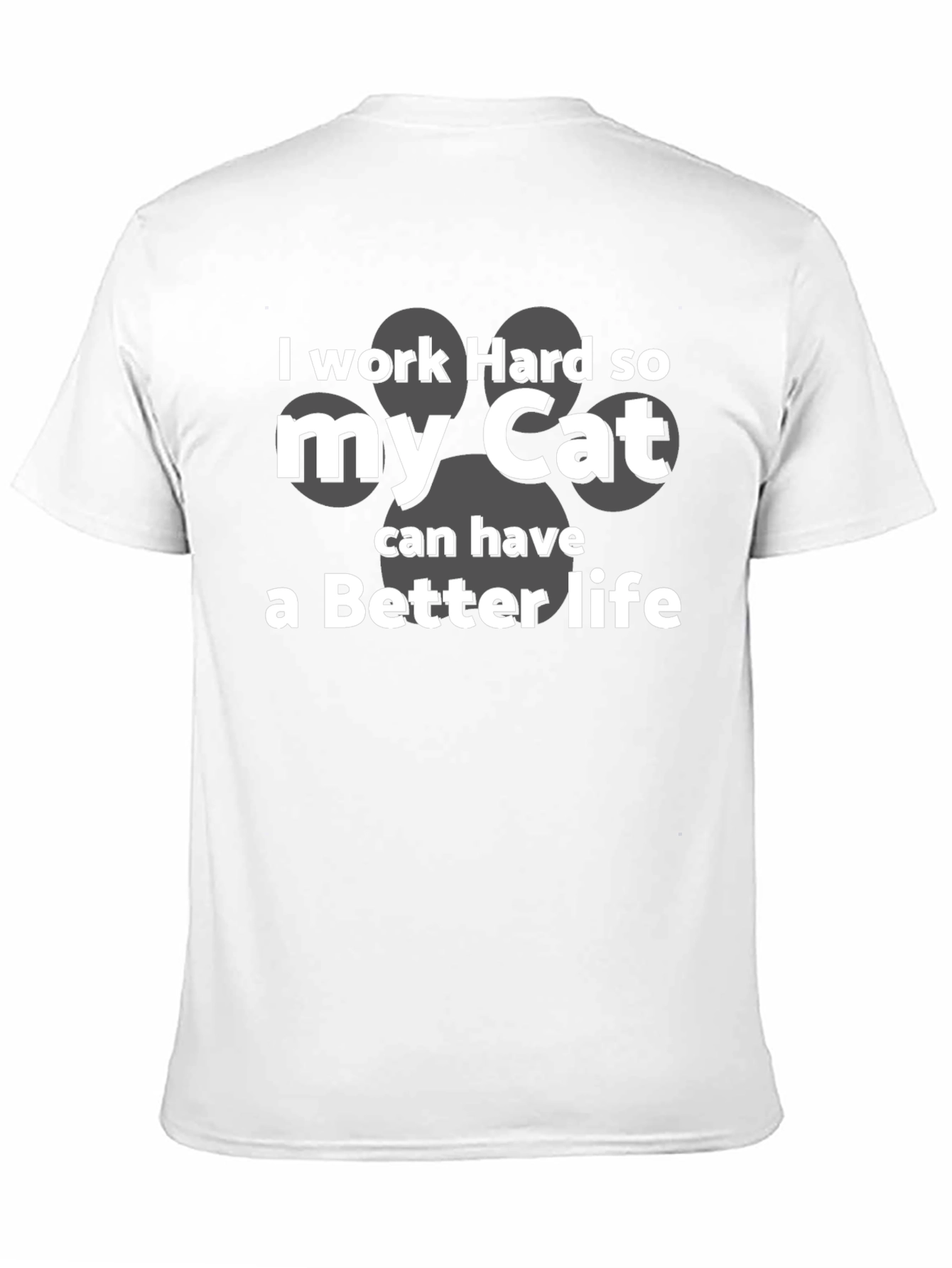 I Work Hard for My Cat T-Shirt
