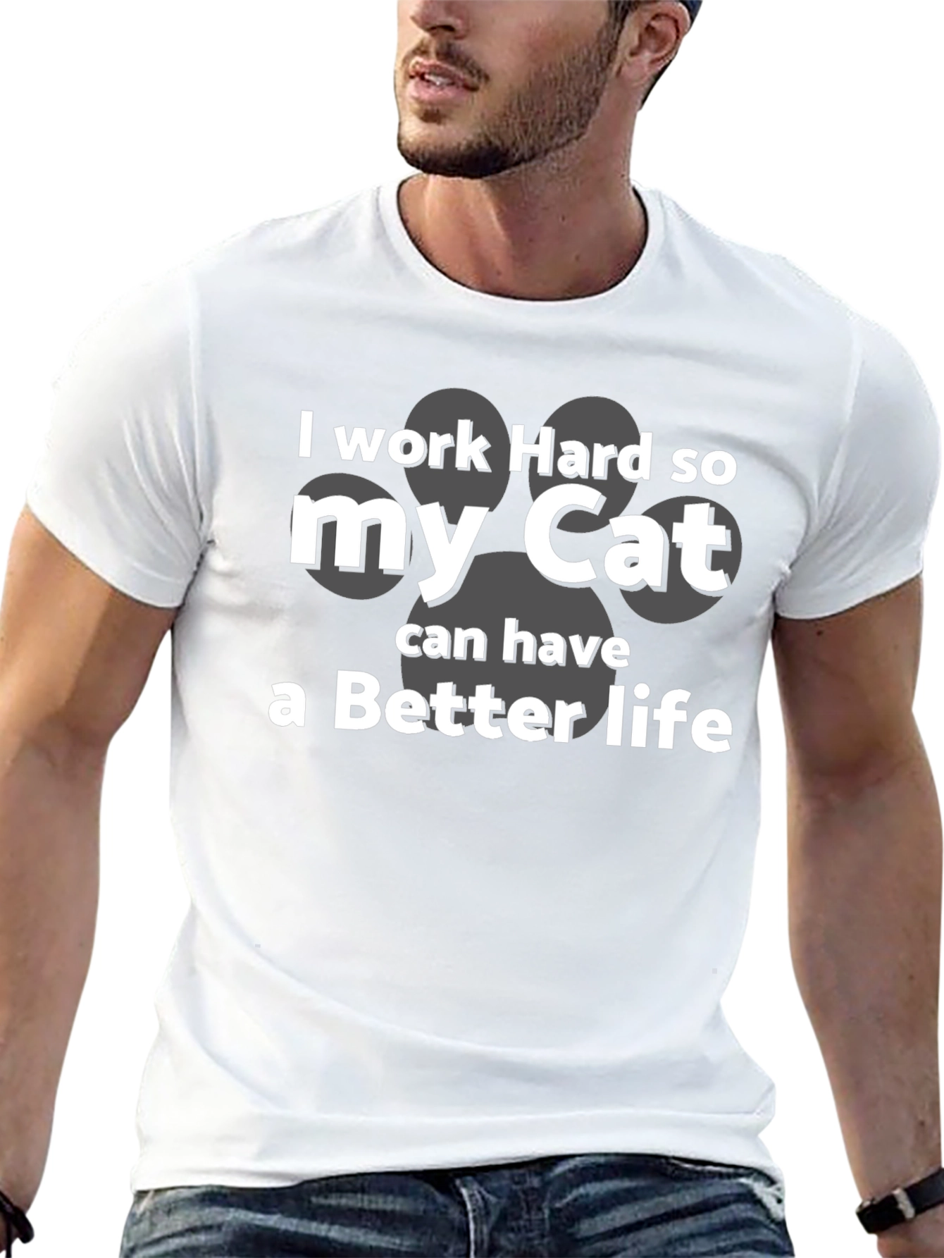 I Work Hard for My Cat T-Shirt