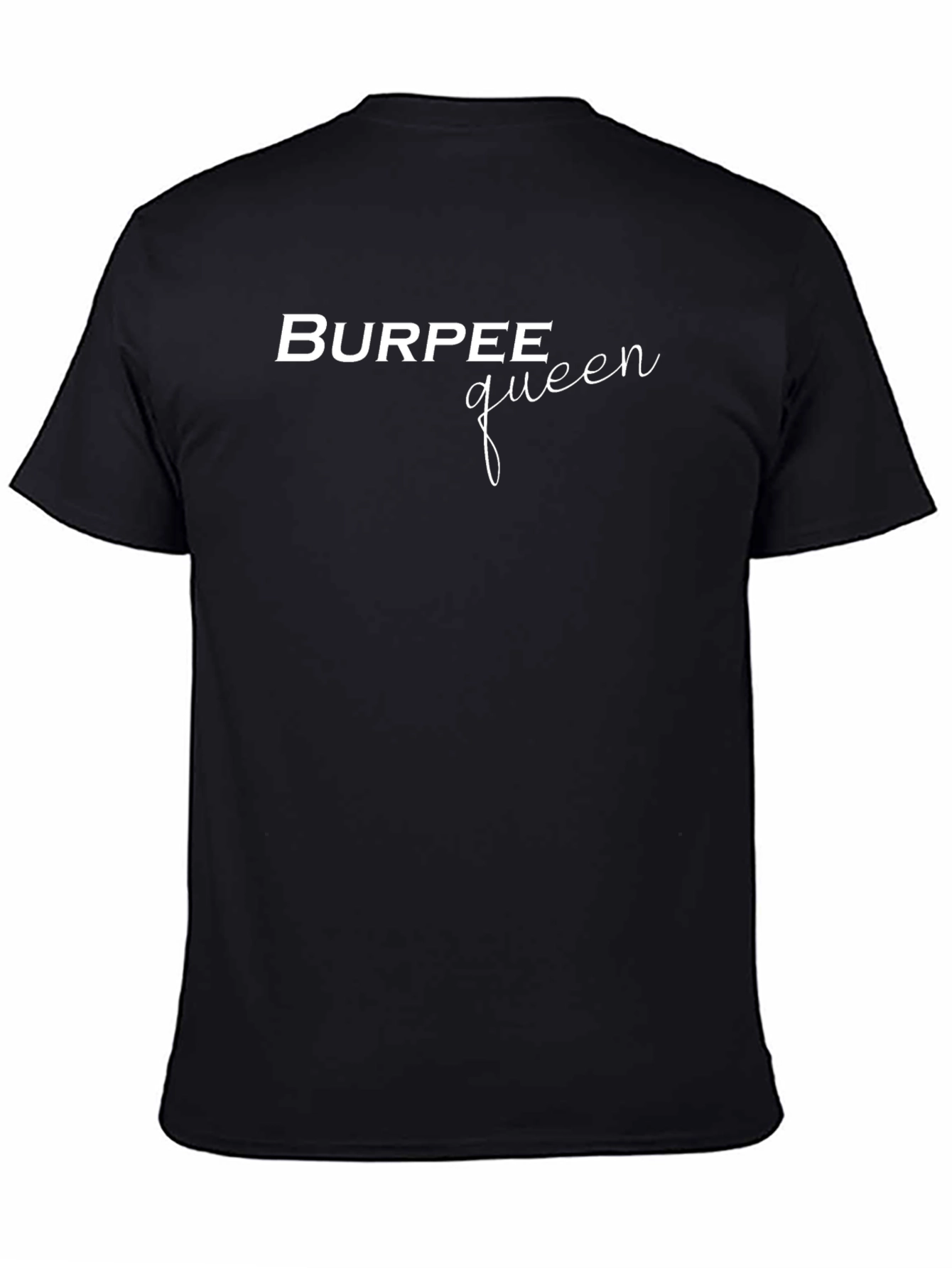 Burpee Queen Black T-Shirt - Workout Fitness Apparel