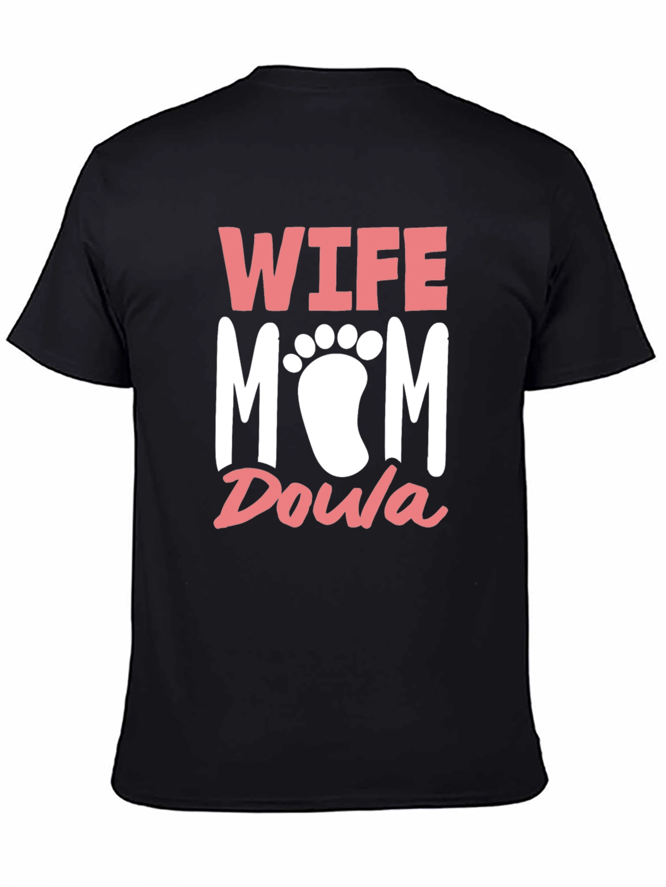 Wife Mom Doula T-Shirt - New Mother Support