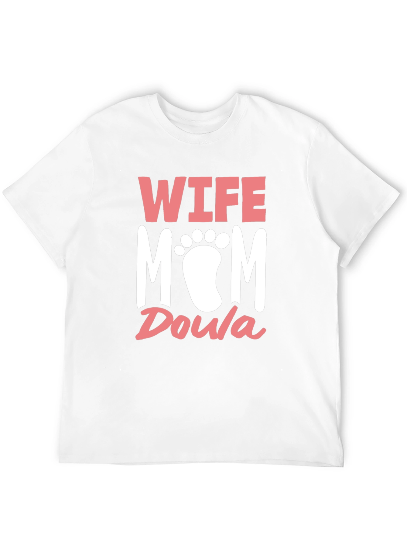 Wife Mom Doula T-Shirt - New Mother Support