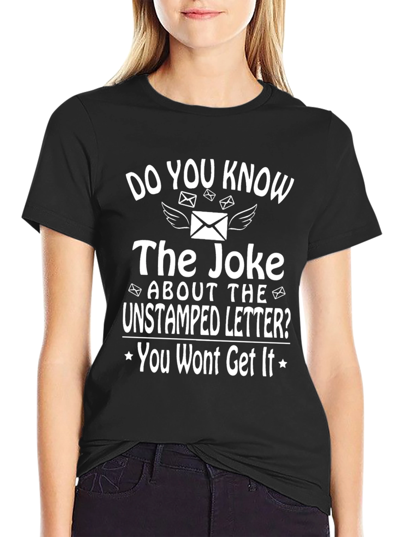Funny Postal Worker T-Shirt - Unstamped Letter Joke