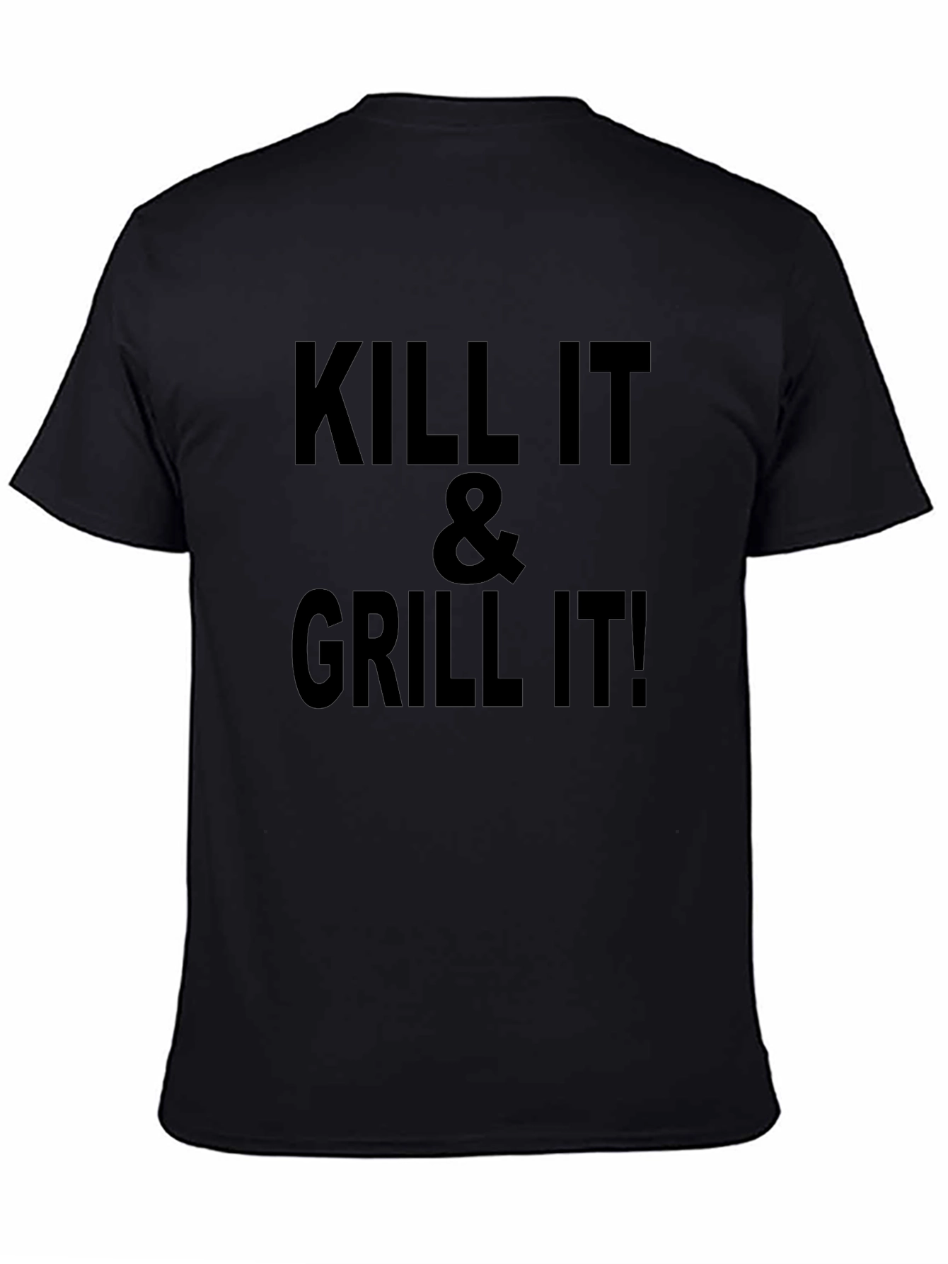 Kill It & Grill It T-Shirt
