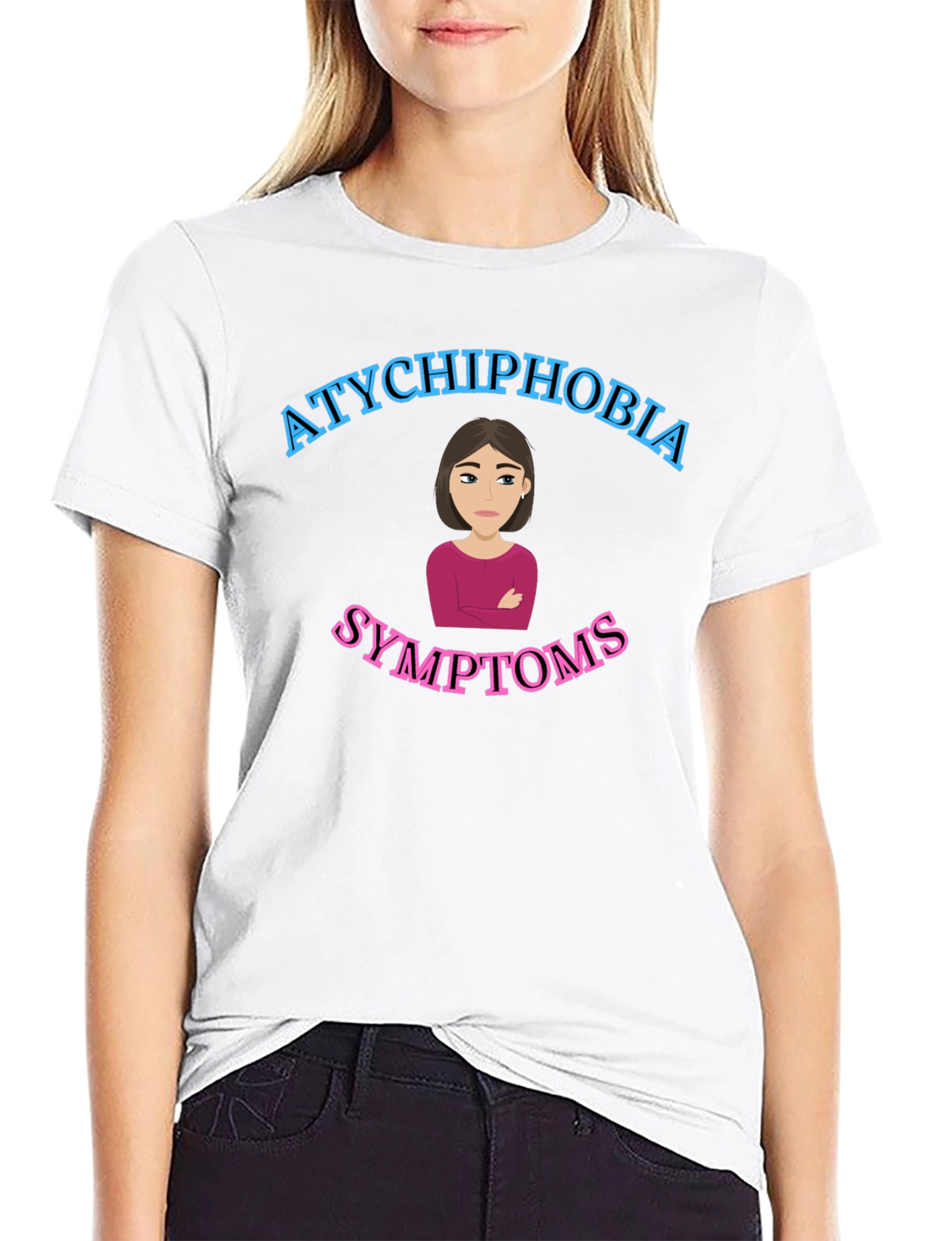 Atychiphobia Symptoms T-Shirt