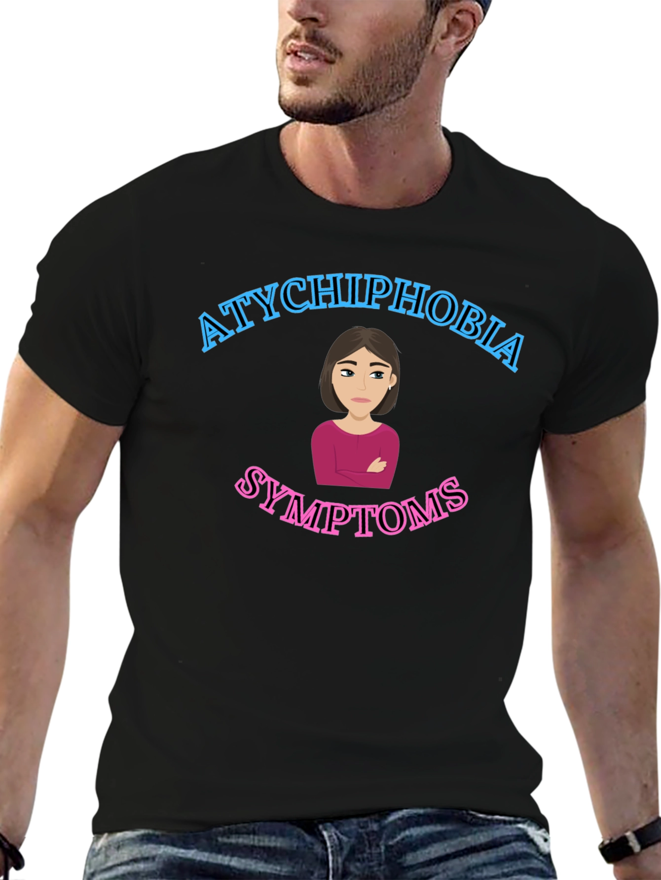 Atychiphobia Symptoms T-Shirt