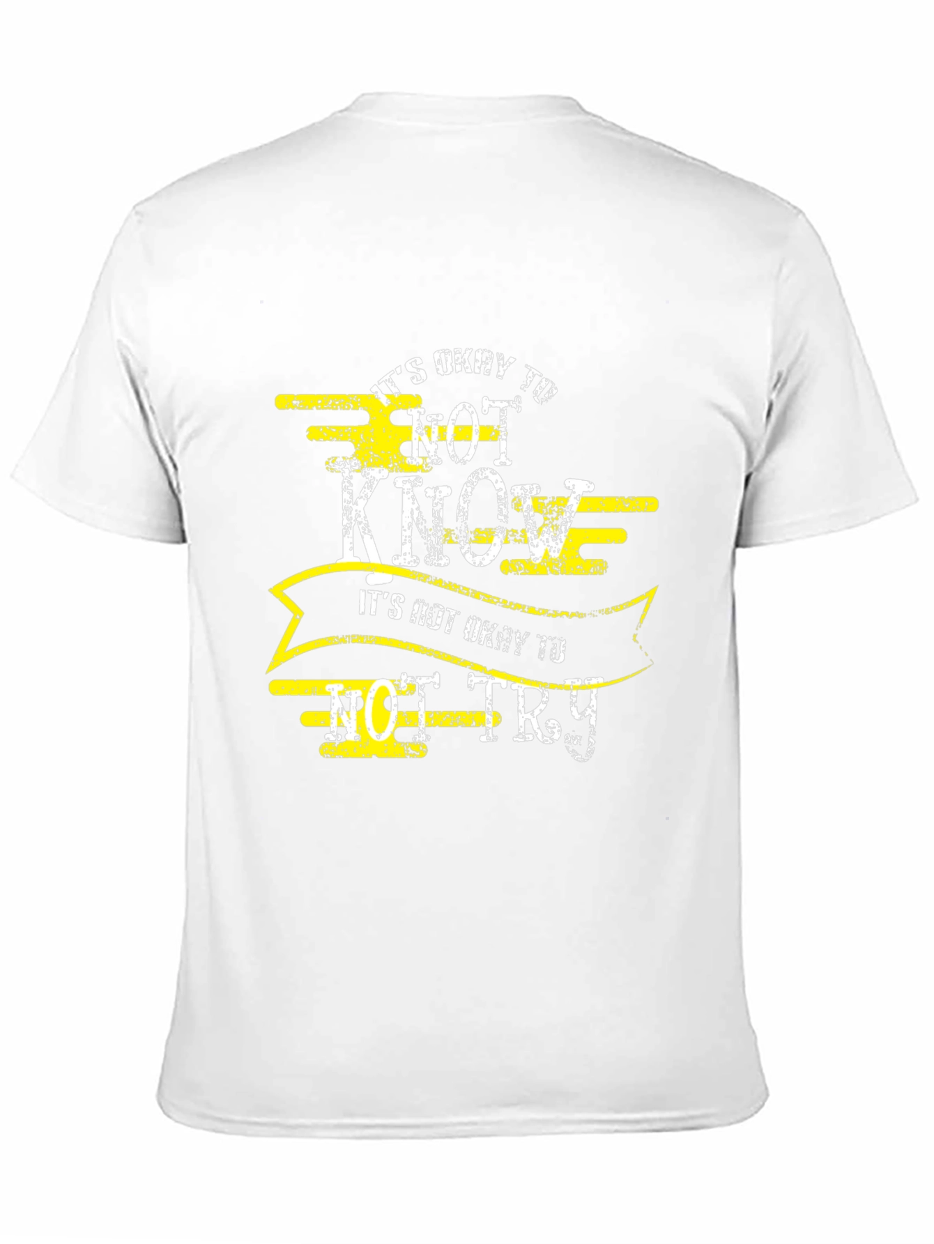Its Okay to Not Know Mens Tee