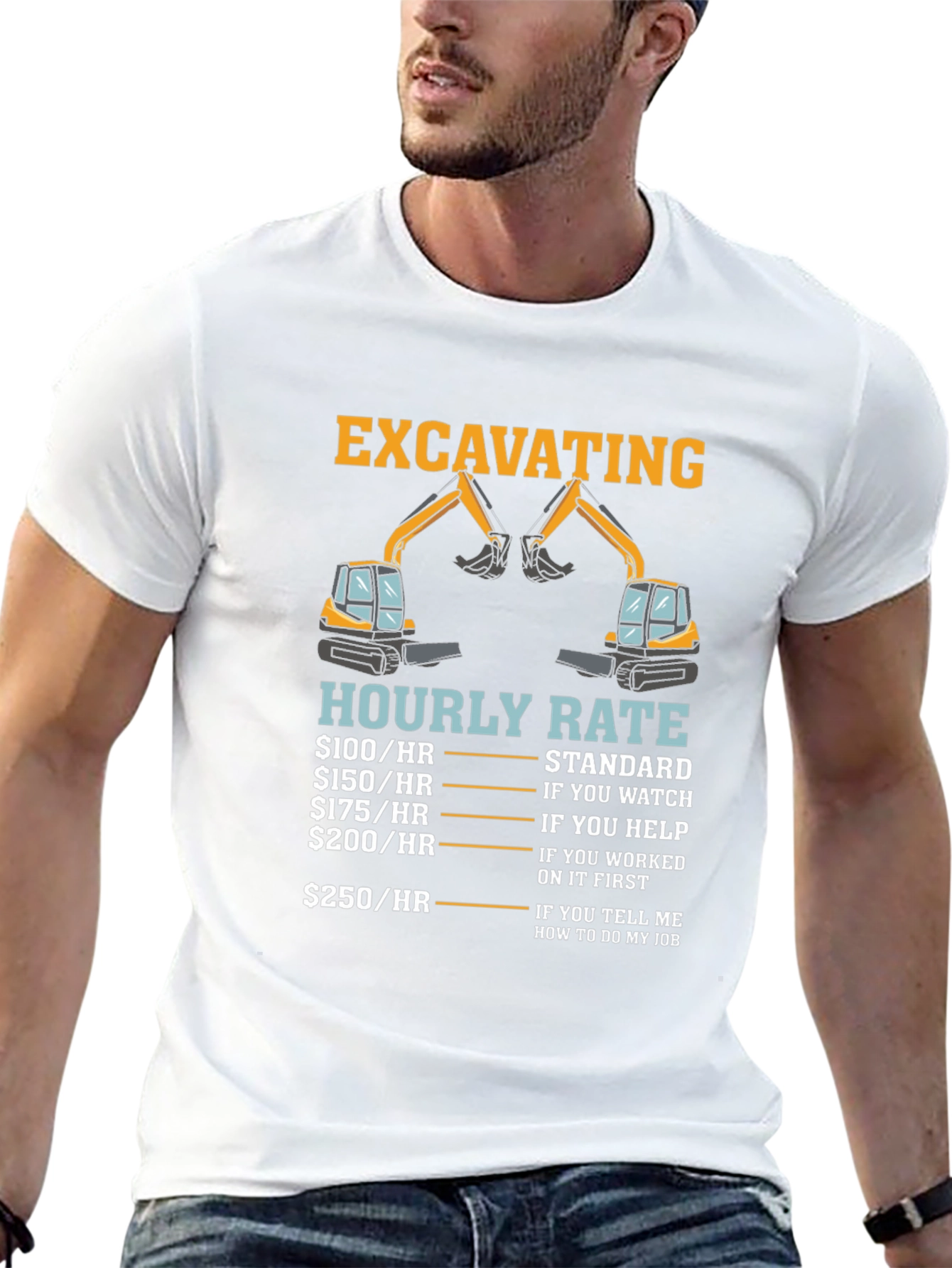 Excavating Hourly Rate T-Shirt Funny Construction Tee