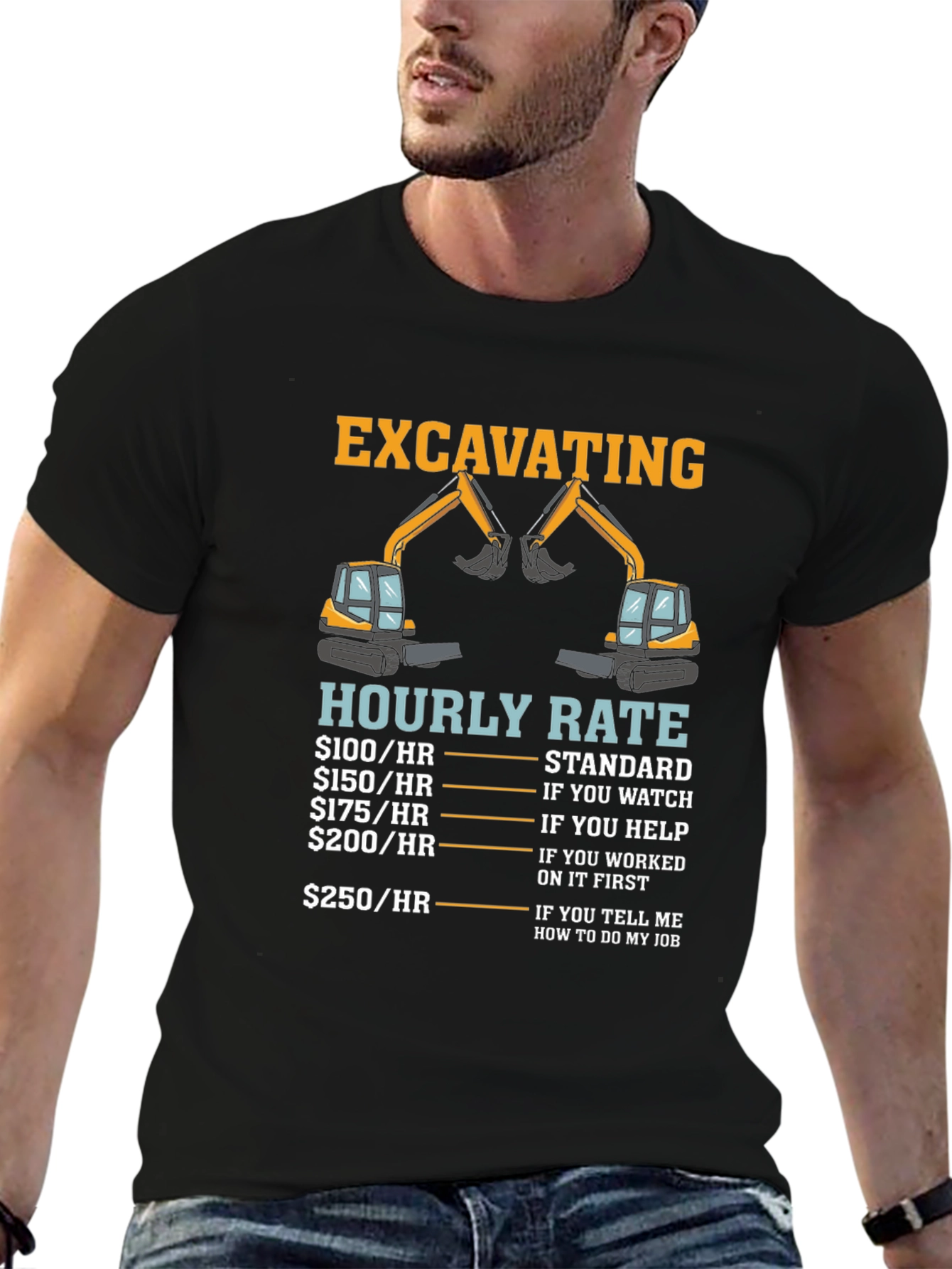 Excavating Hourly Rate T-Shirt Funny Construction Tee