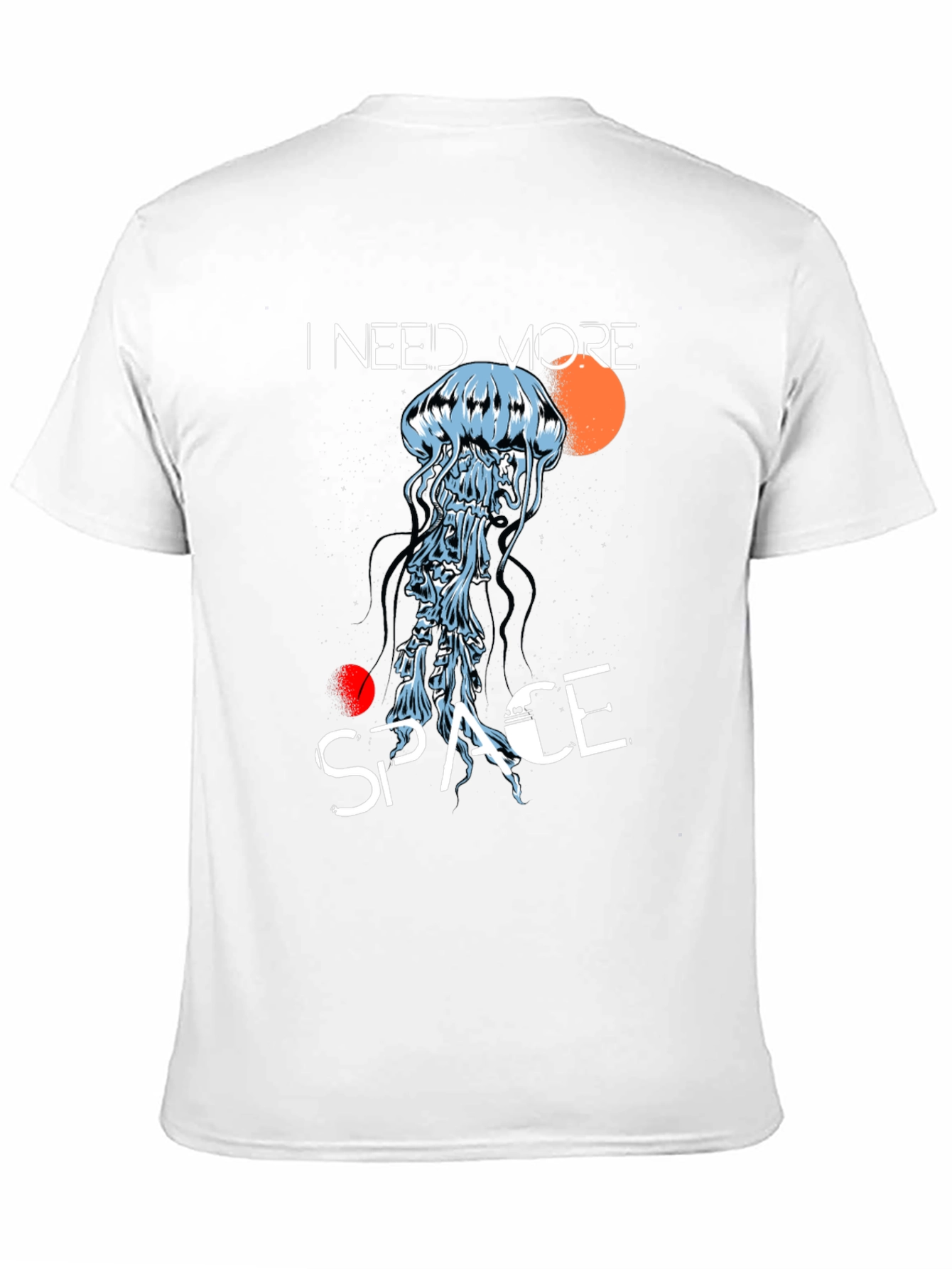 I Need More Space T-Shirt Jellyfish Graphic Tee