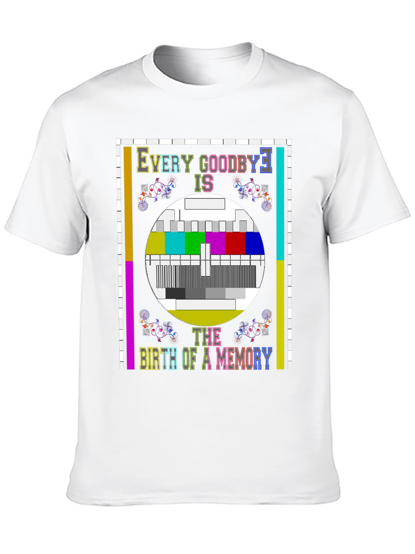 Every Goodbye T-Shirt - Birth of a Memory