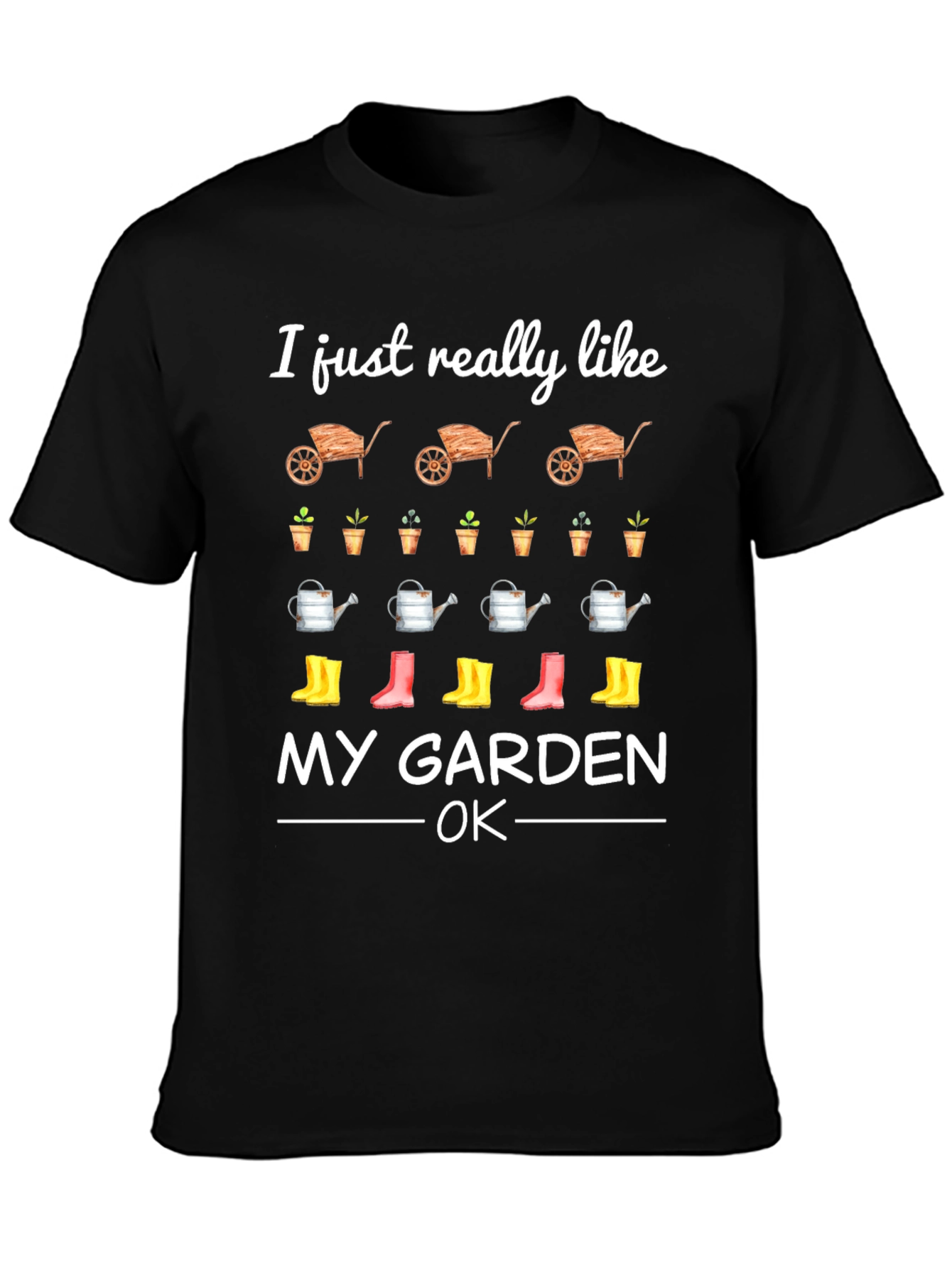 I Like My Garden T-Shirt Gardening Tee
