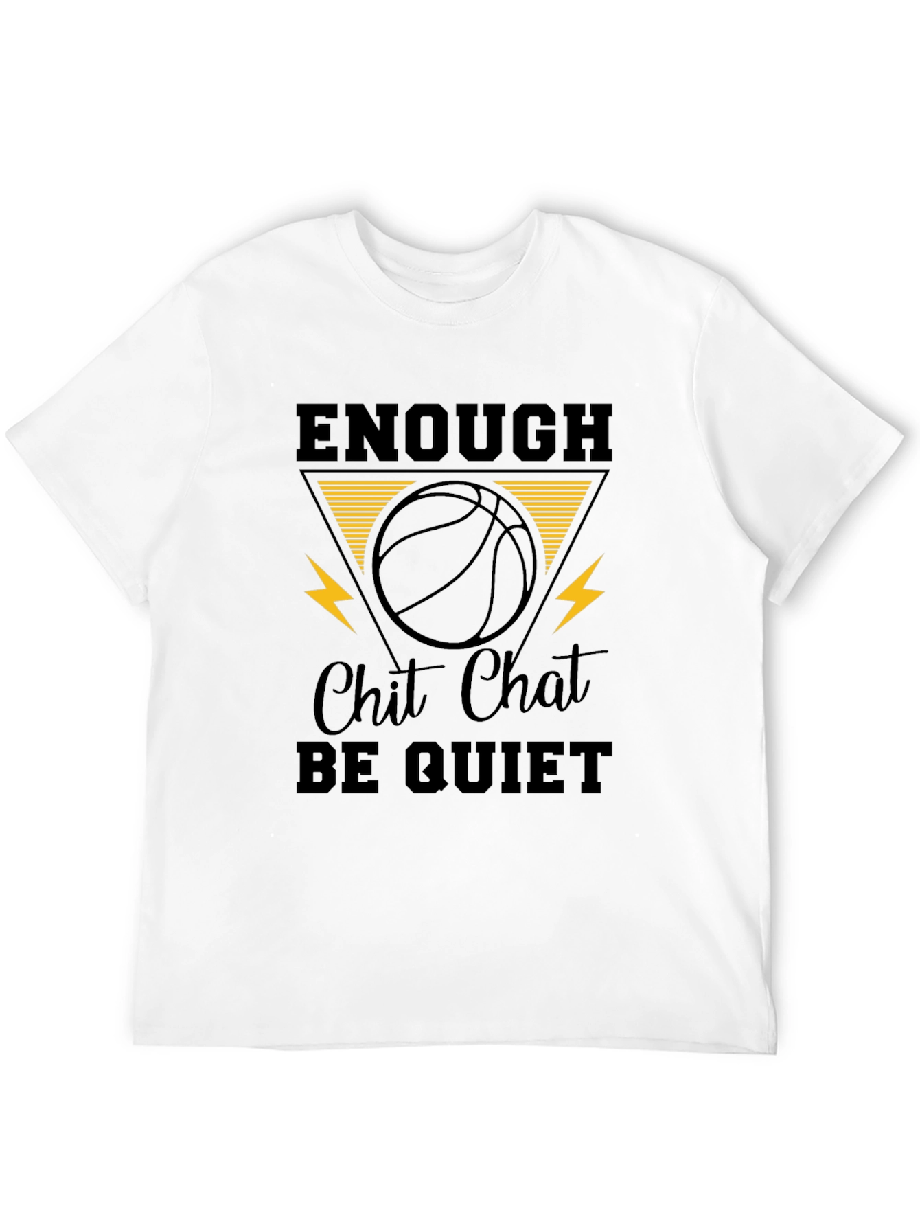 Enough Chit Chat Basketball Graphic Tee