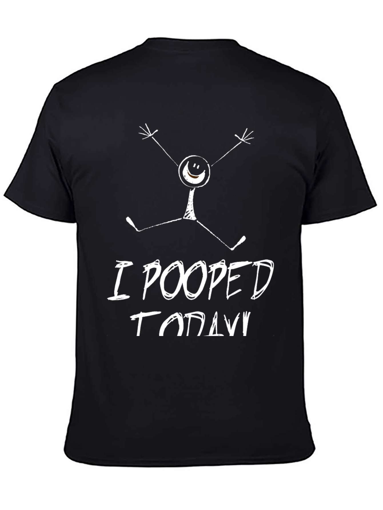 Funny I Pooped Today Graphic Novelty T-Shirt