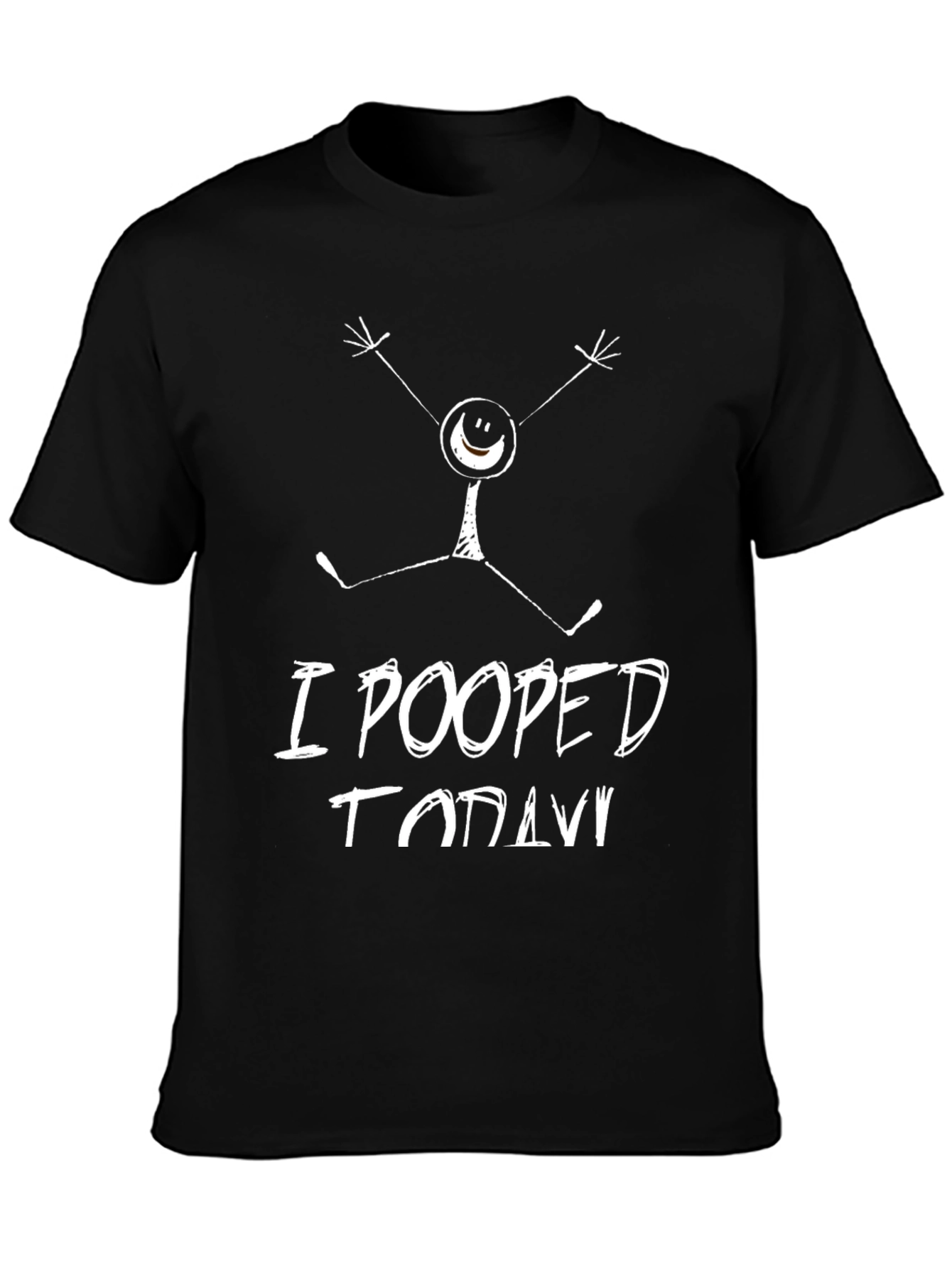 Funny I Pooped Today Graphic Novelty T-Shirt