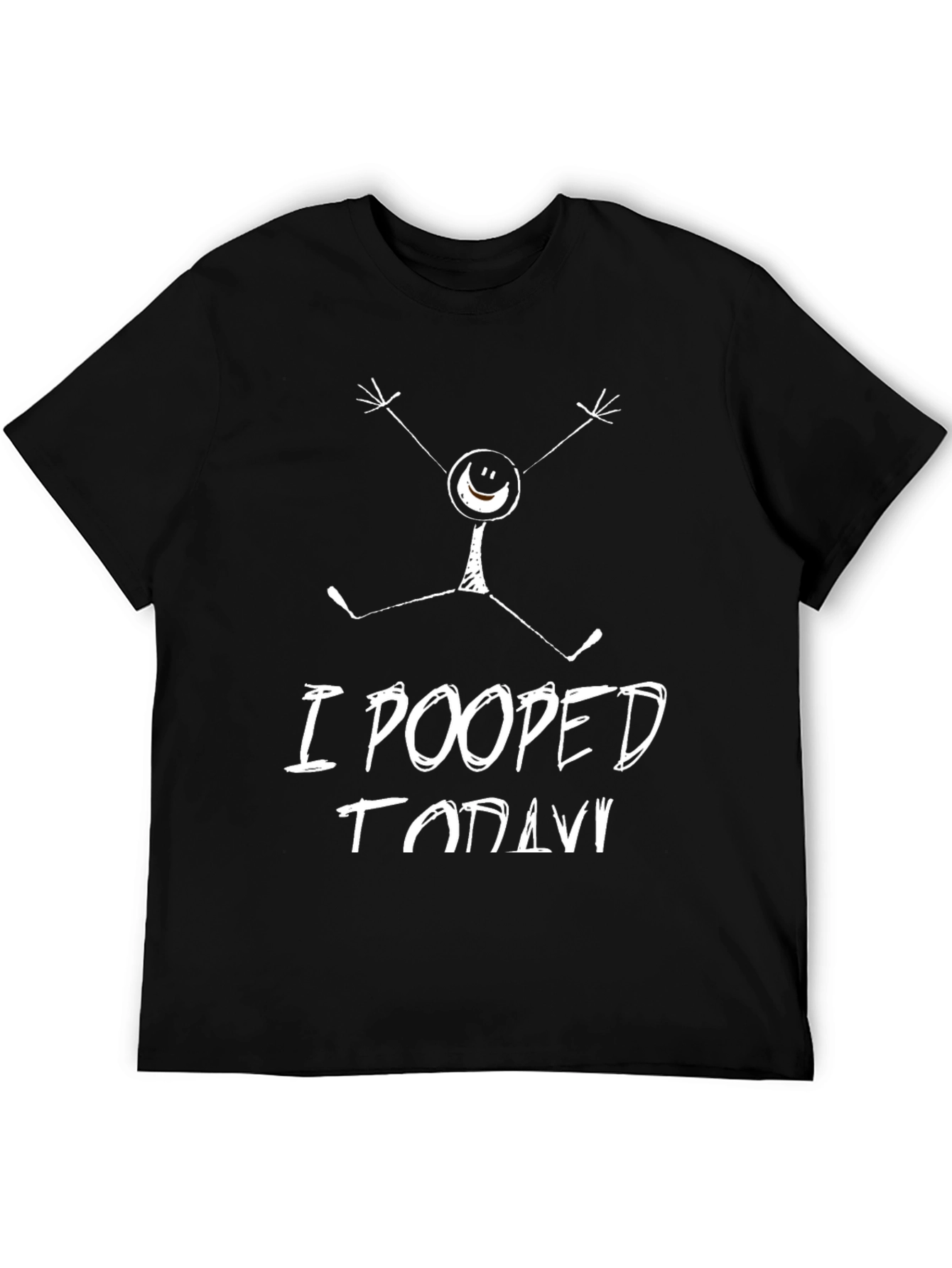 Funny I Pooped Today Graphic Novelty T-Shirt
