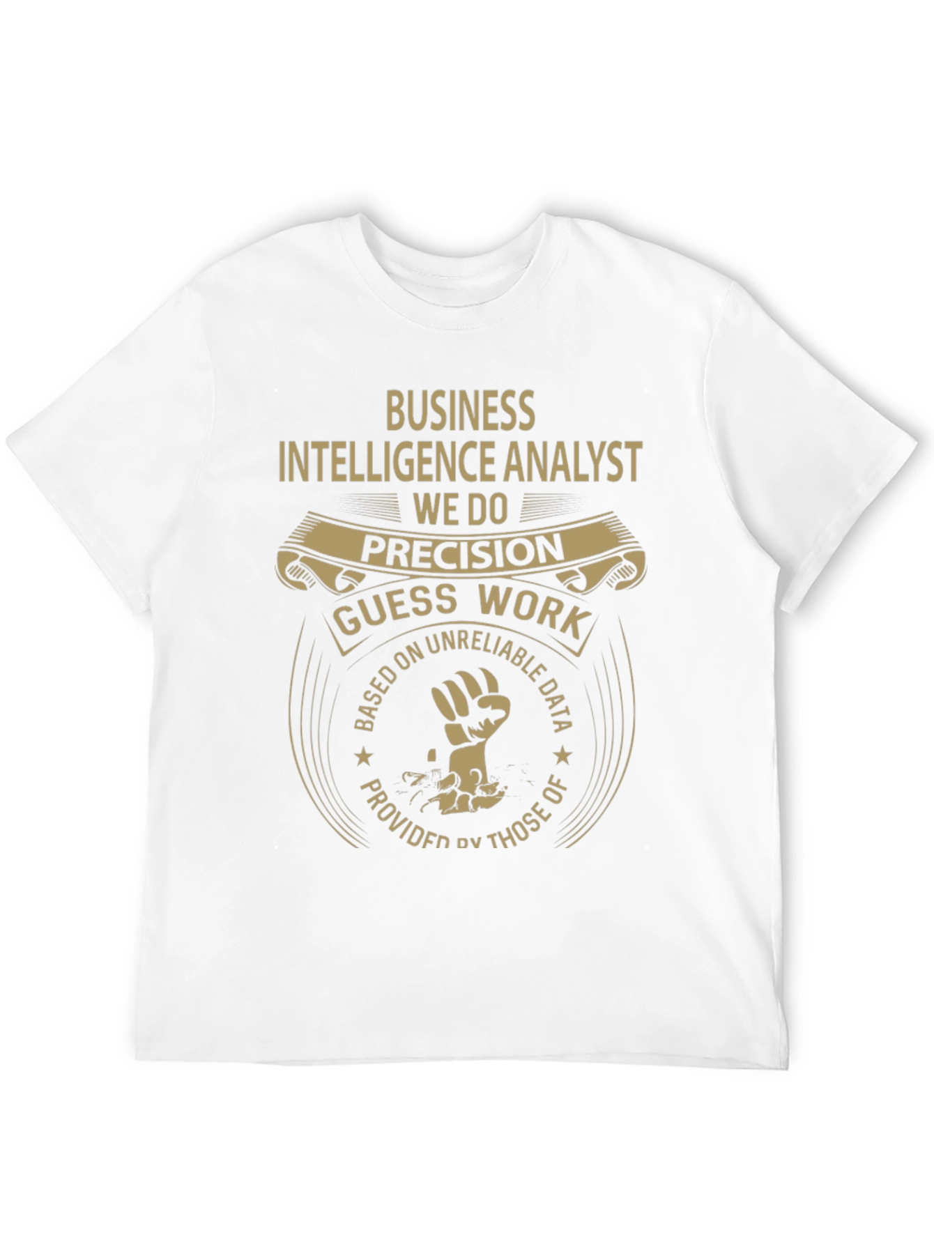 Business Intelligence Analyst T-Shirt