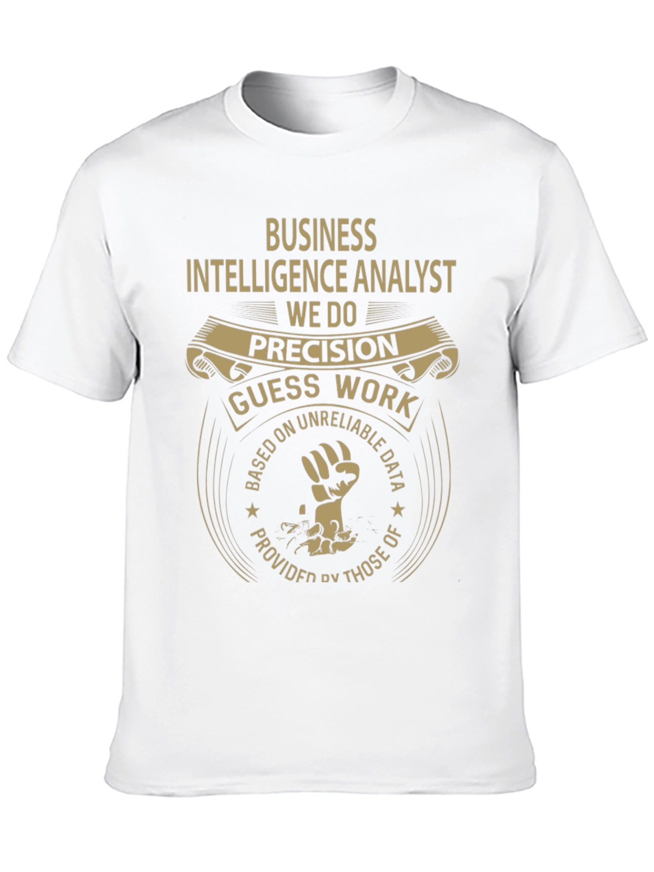 Business Intelligence Analyst T-Shirt