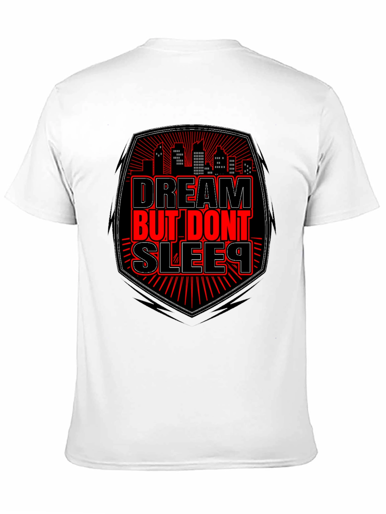 Dream But Dont Sleep Graphic Tee