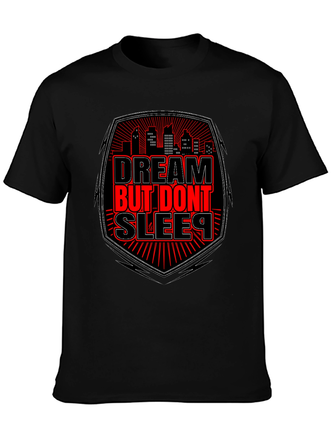 Dream But Dont Sleep Graphic Tee