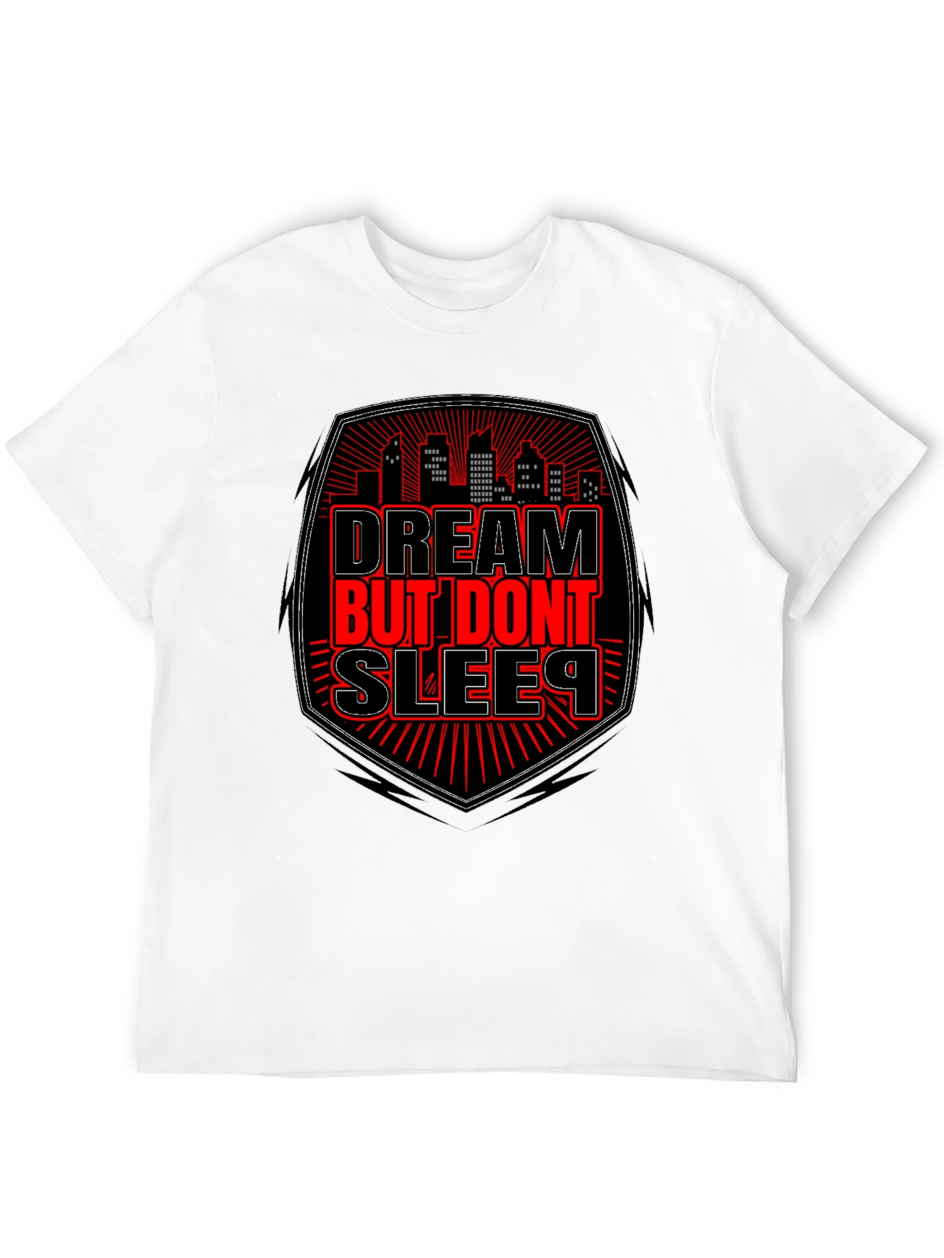Dream But Dont Sleep Graphic Tee